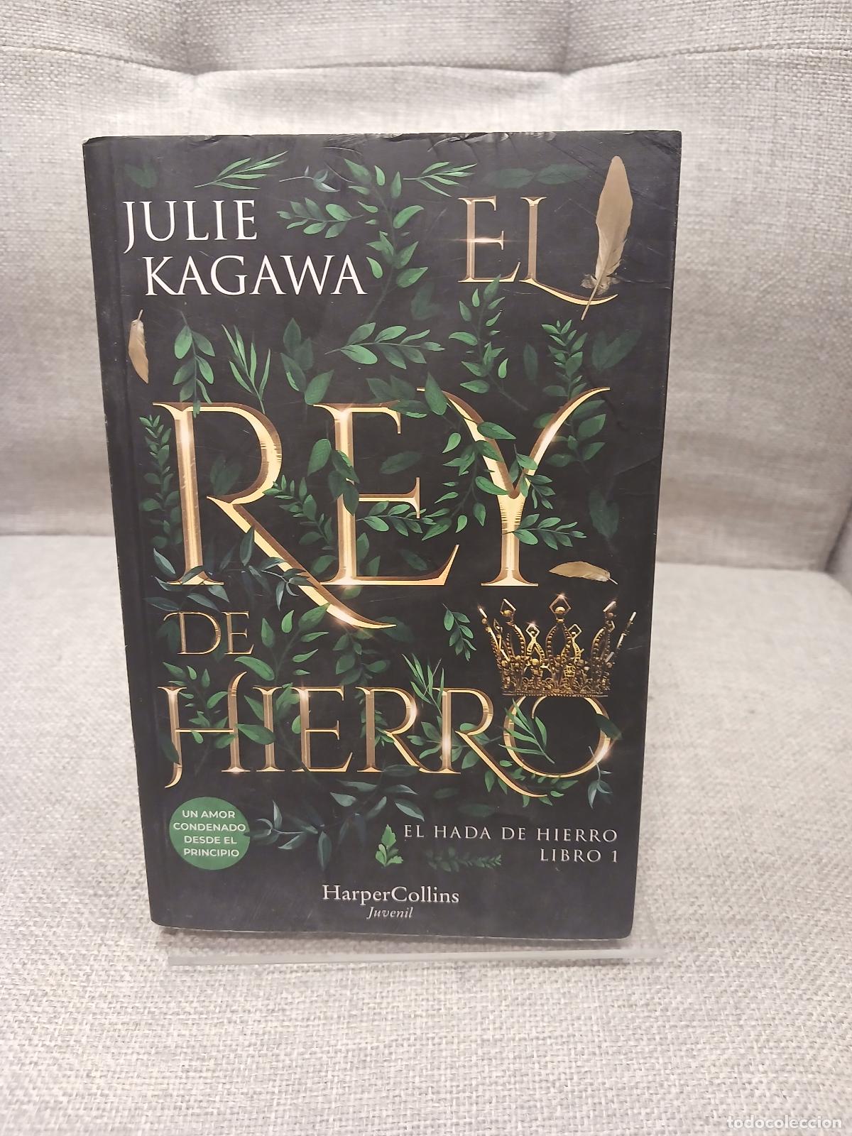 Libri di seconda mano: El rey de hierro (Spanish Edition) - Julie Kagawa
