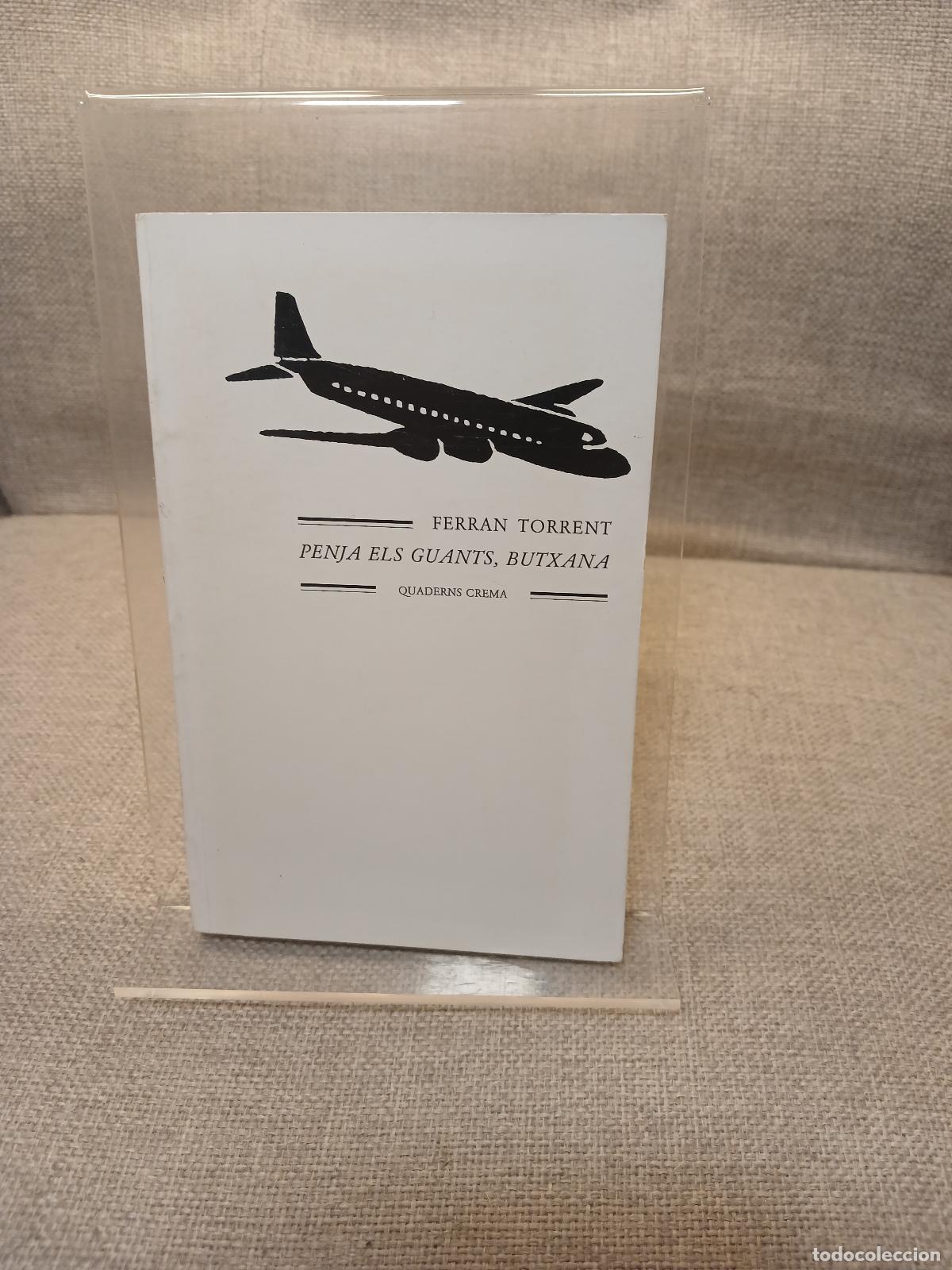 Livres: Penja els guants, Butxana - Ferran Torrent