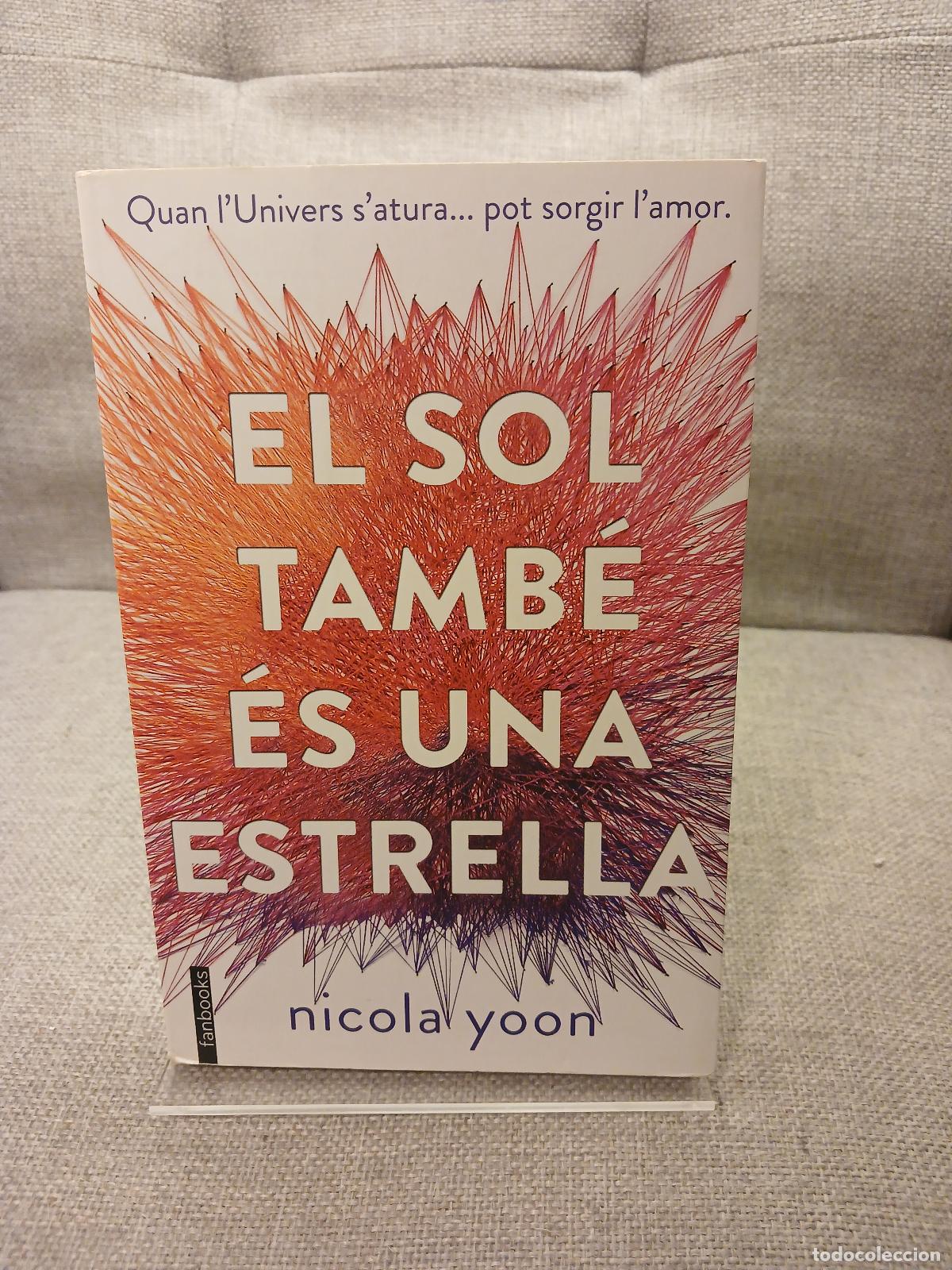 Livres: El sol tamb&eacute; &eacute;s una estrella - Nicola Yoon