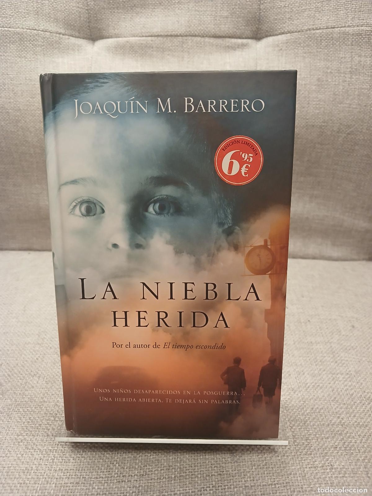 B&uuml;cher: La niebla herida - Joaqu&iacute;n M. Barrero