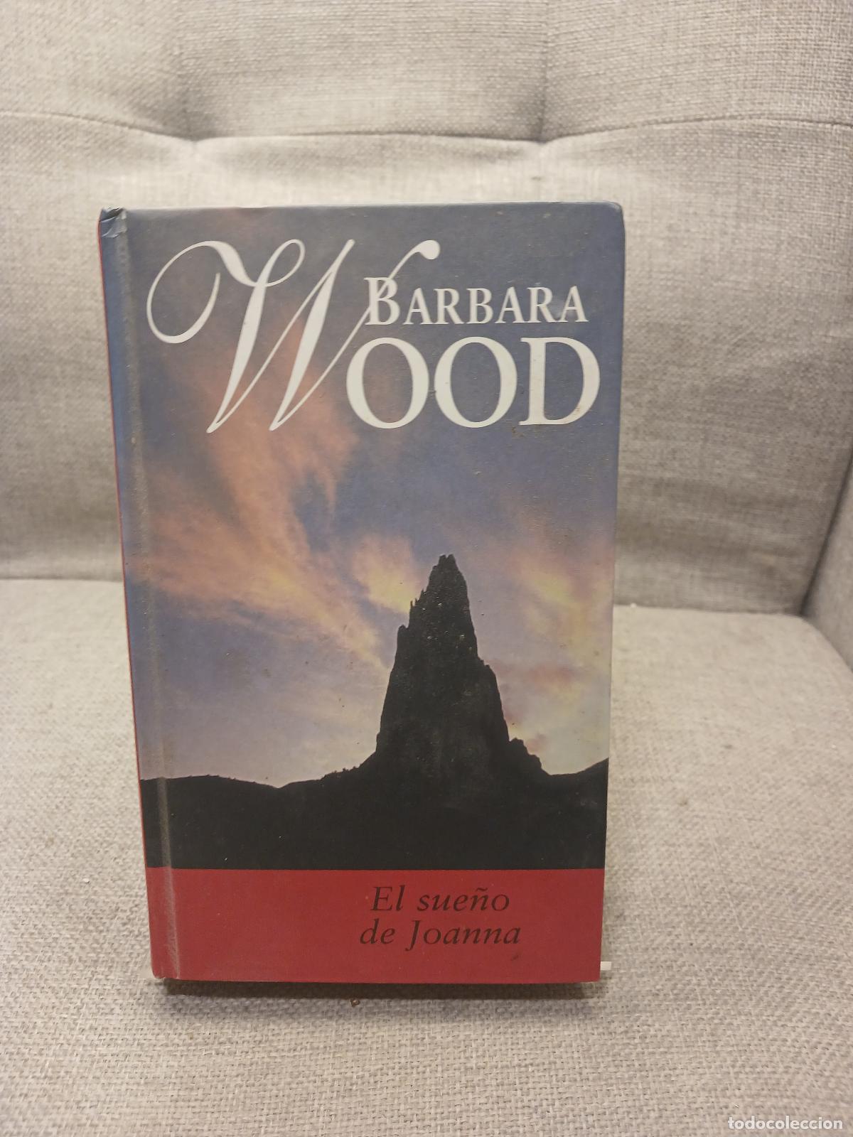 Libri di seconda mano: El Sue&ntilde;o de Joanna - Barbara Wood