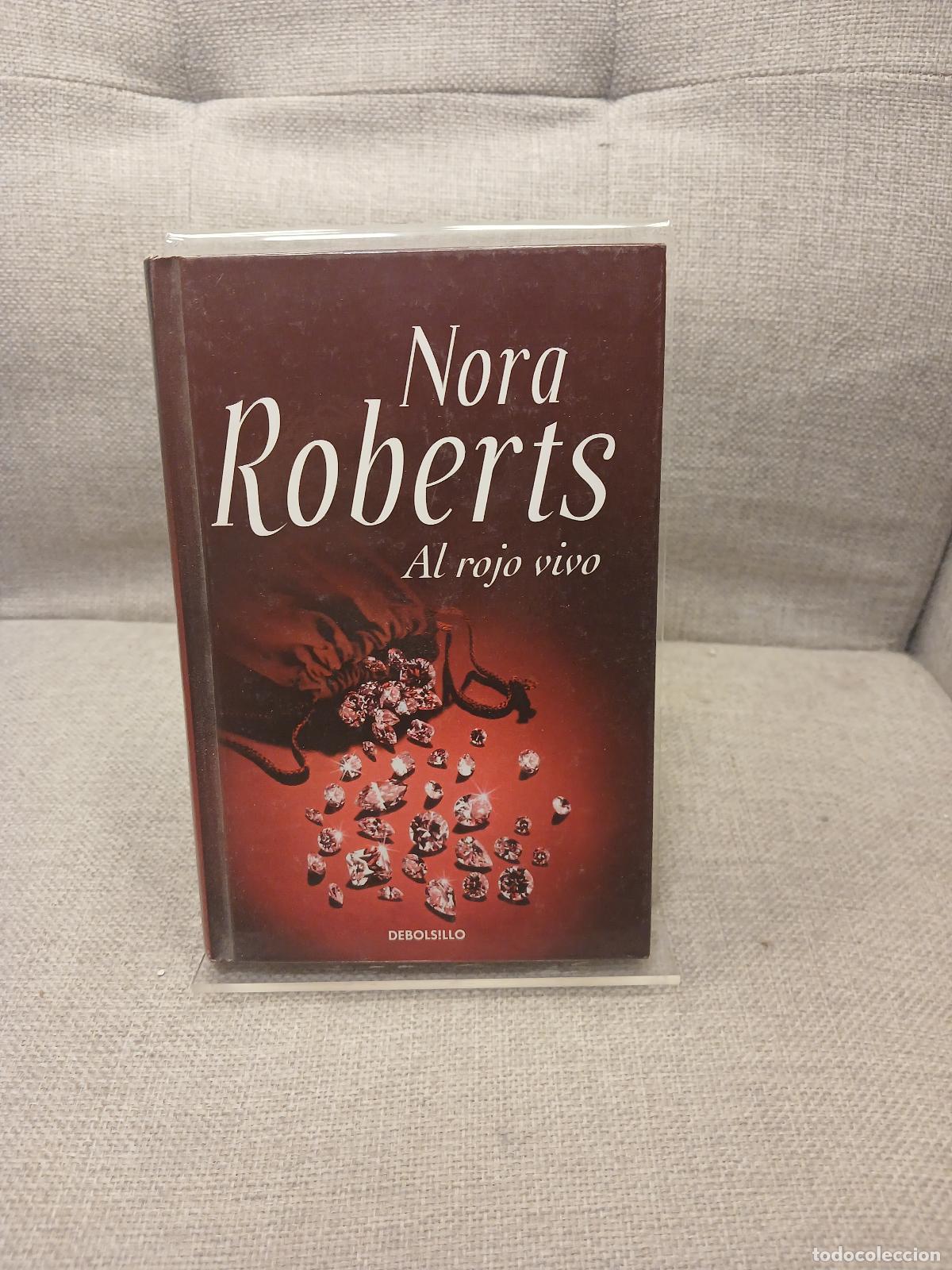 Libri di seconda mano: Al rojo vivo - Nora Roberts