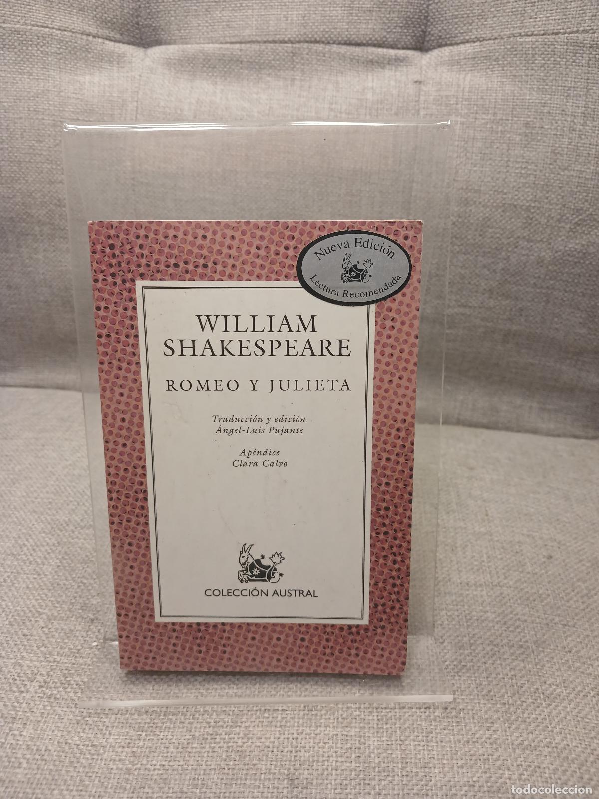 Libri di seconda mano: Romeo y Julieta Traducci&oacute;n y edici&oacute;n &Aacute;ngel-Luis Pujante - William Shakespeare