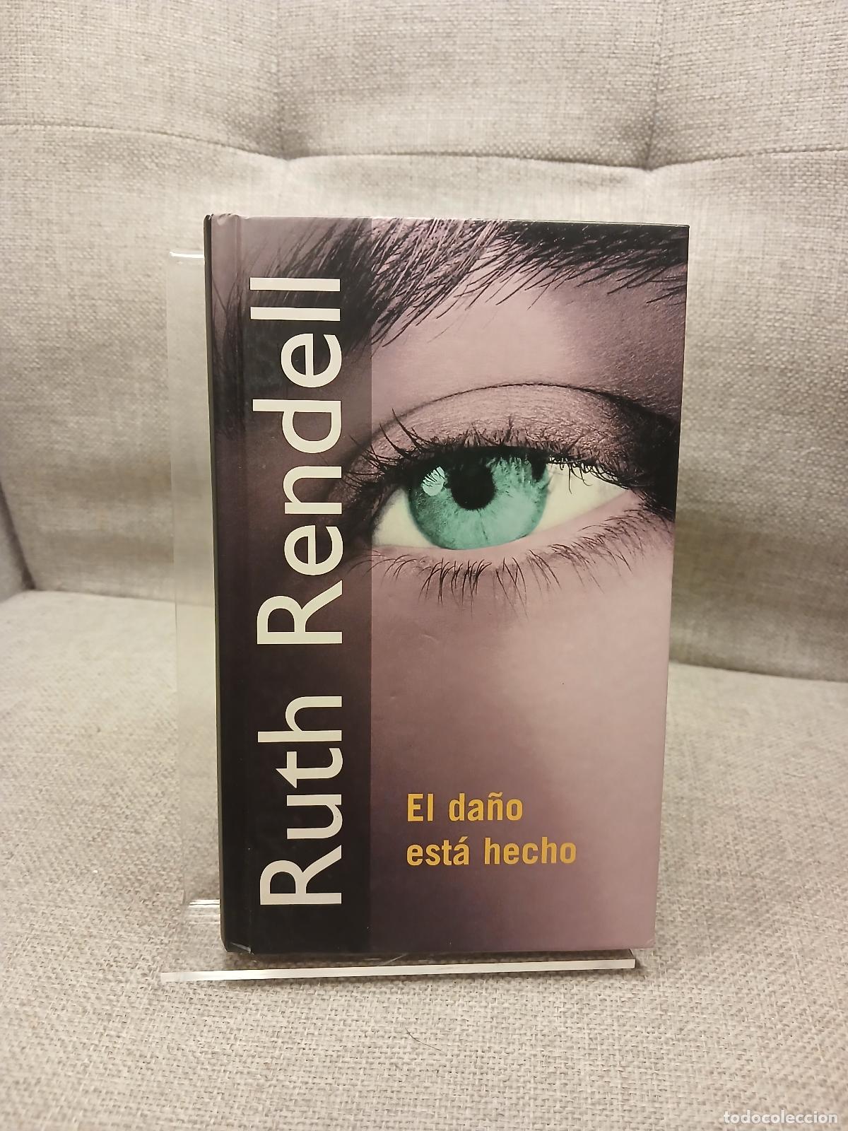 Libros: El da&ntilde;o est&aacute; hecho - Ruth Rendell
