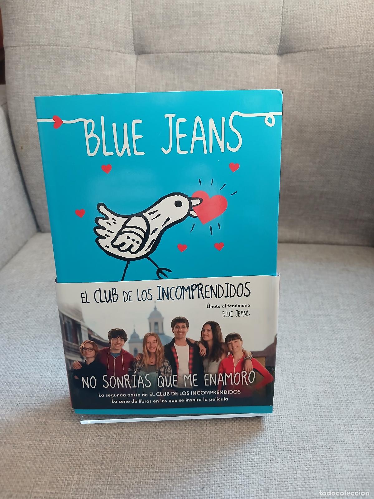 Libros: No sonr&iacute;as que me enamoro - Blue Jeans
