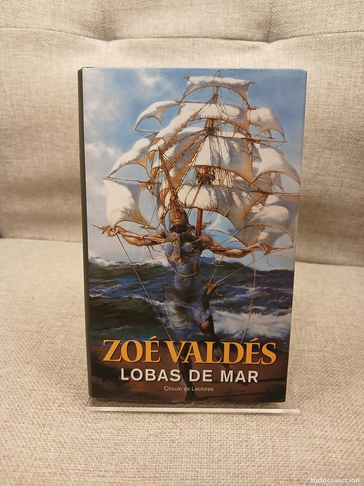Libros: Lobas de mar - Zo&eacute; Vald&eacute;s
