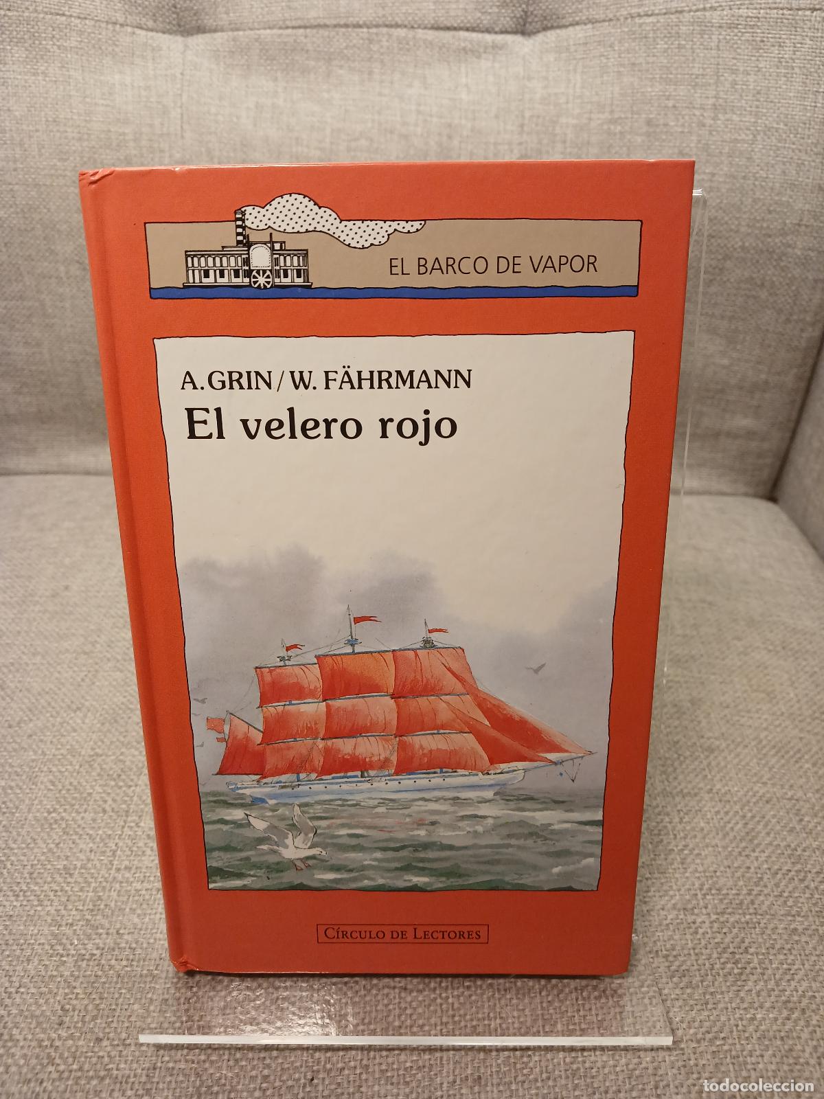 Libri di seconda mano: El Velero Rojo - Aleksandr Stepanovich Grin