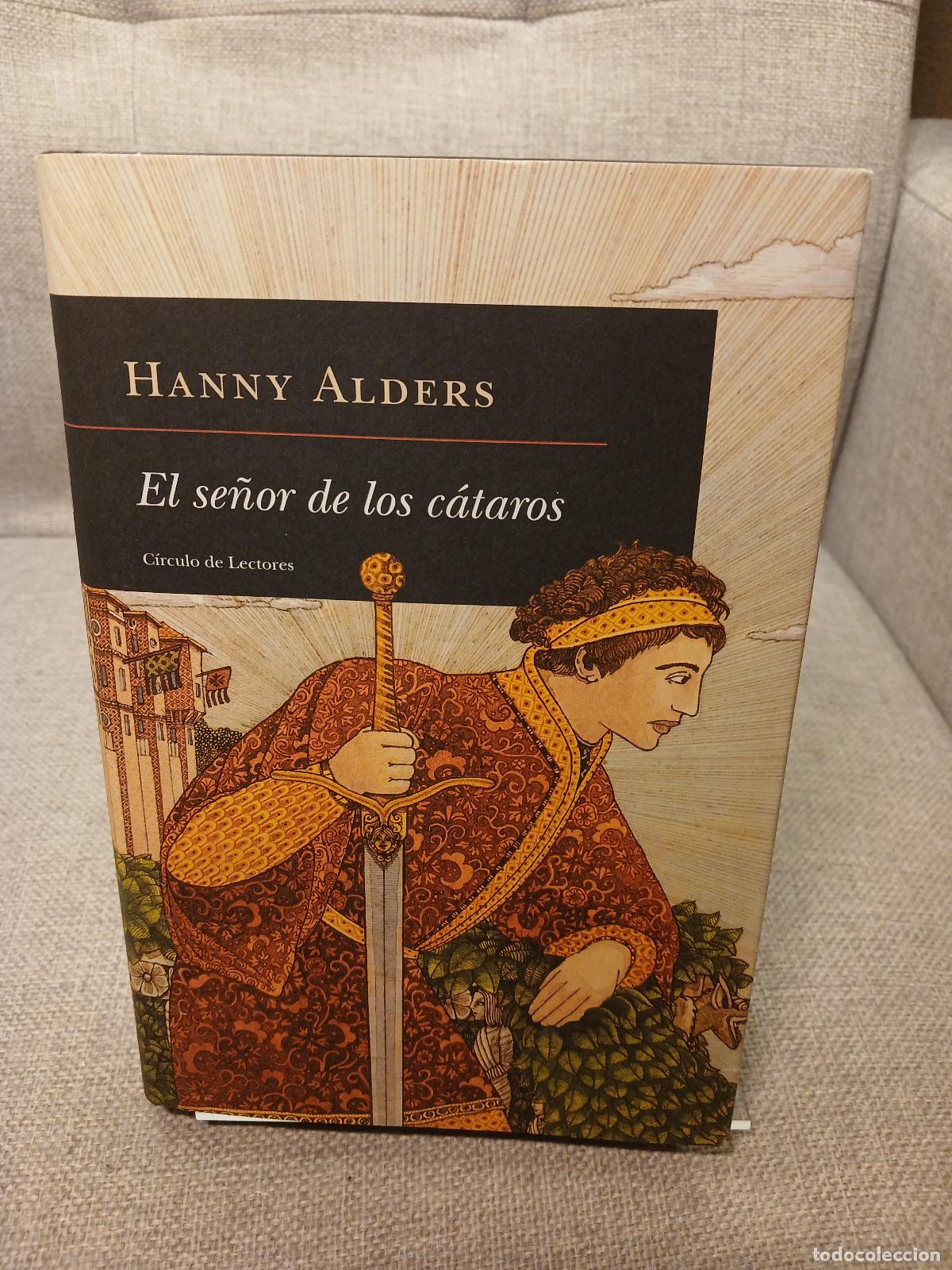 Libri di seconda mano: El se&ntilde;or de los c&aacute;taros - Hanny Alders