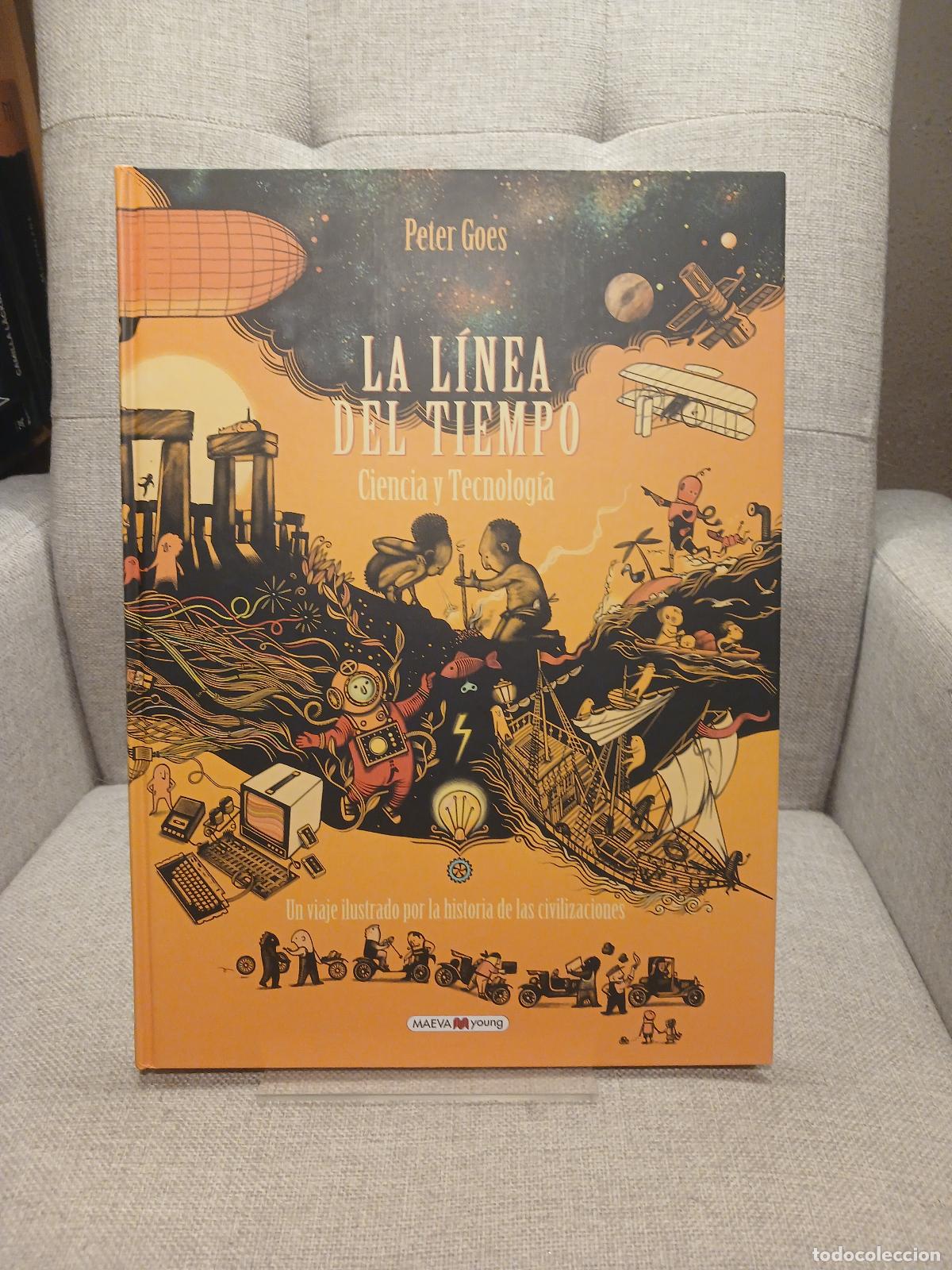 Libros: La l&iacute;nea del tiempo ciencia y tecnolog&iacute;a - Peter Goes