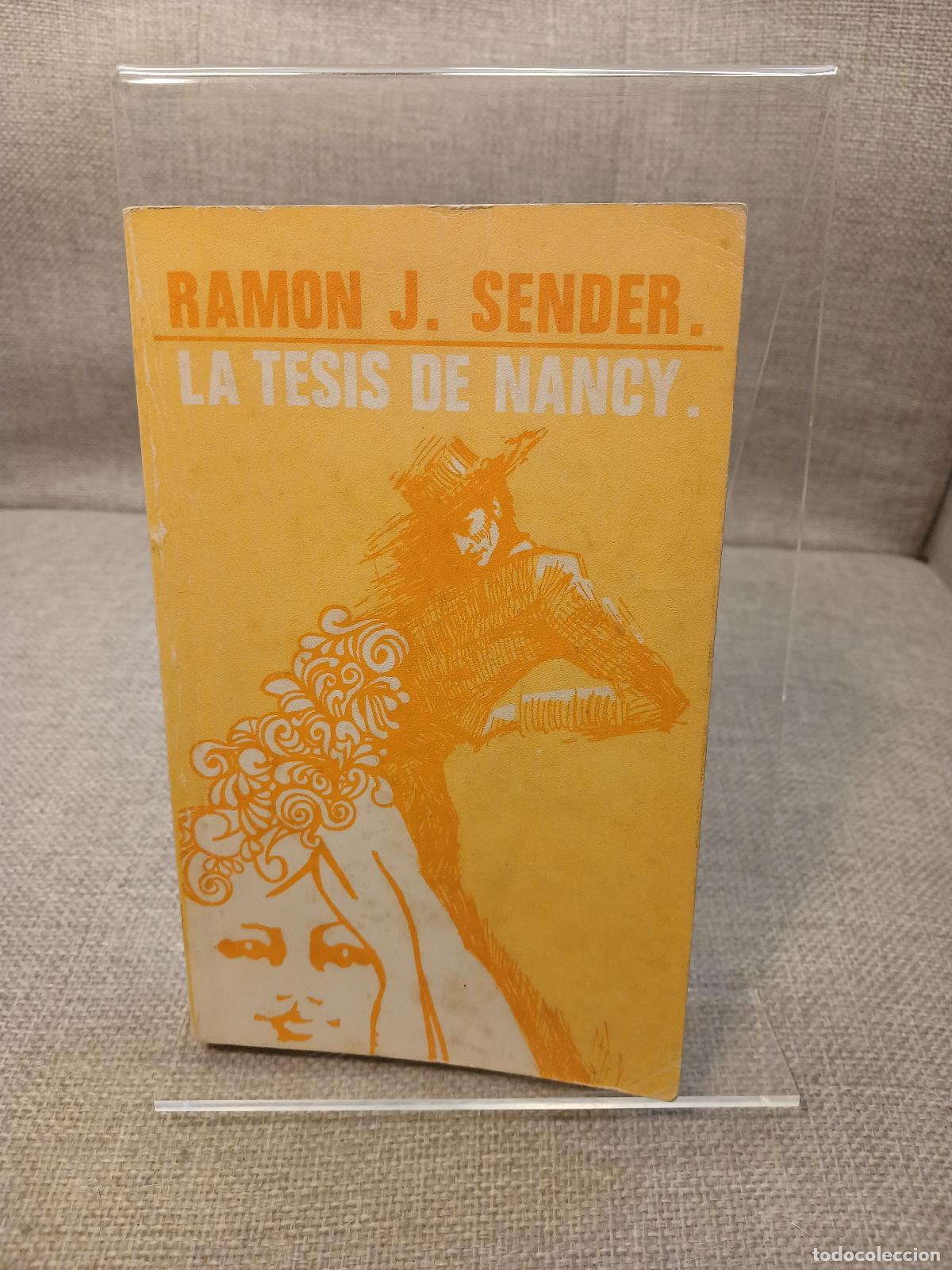 Libri di seconda mano: La tesis de Nancy - Ram&oacute;n Jos&eacute; Sender