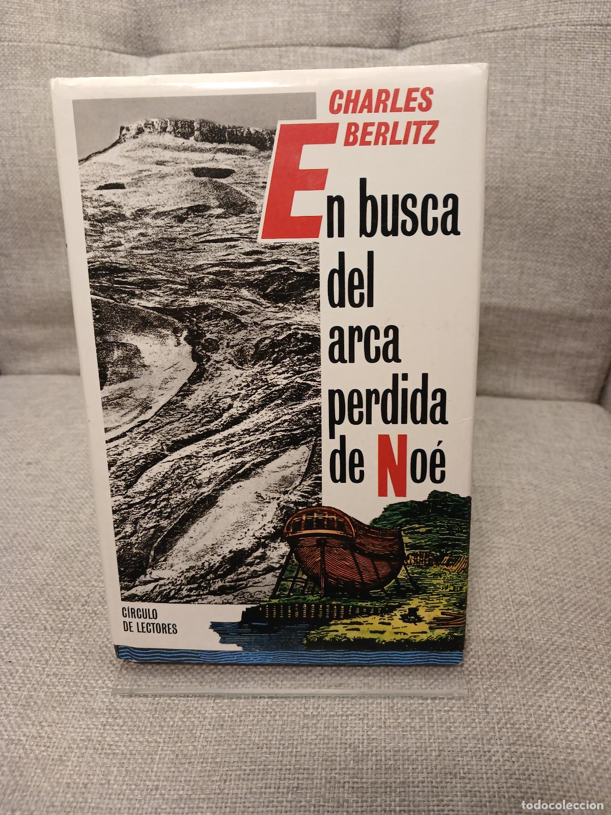 B&uuml;cher: En busca del arca perdida de No&eacute; investigaci&oacute;n en el monte Ararat - Charles Berlitz