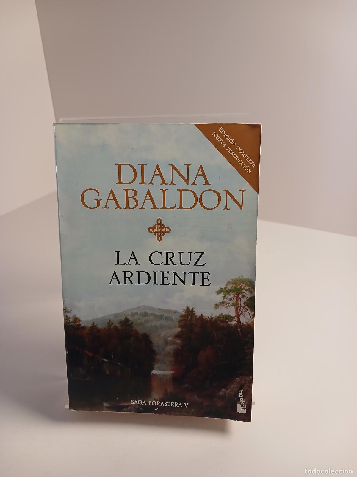 Livres: La cruz ardiente - Diana Gabaldon