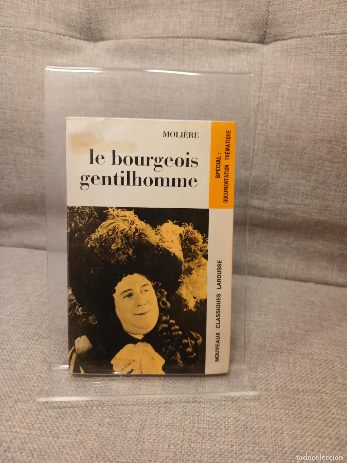 Libri di seconda mano: Le bourgeois gentilhomme com&eacute;die-ballet - Moli&egrave;re