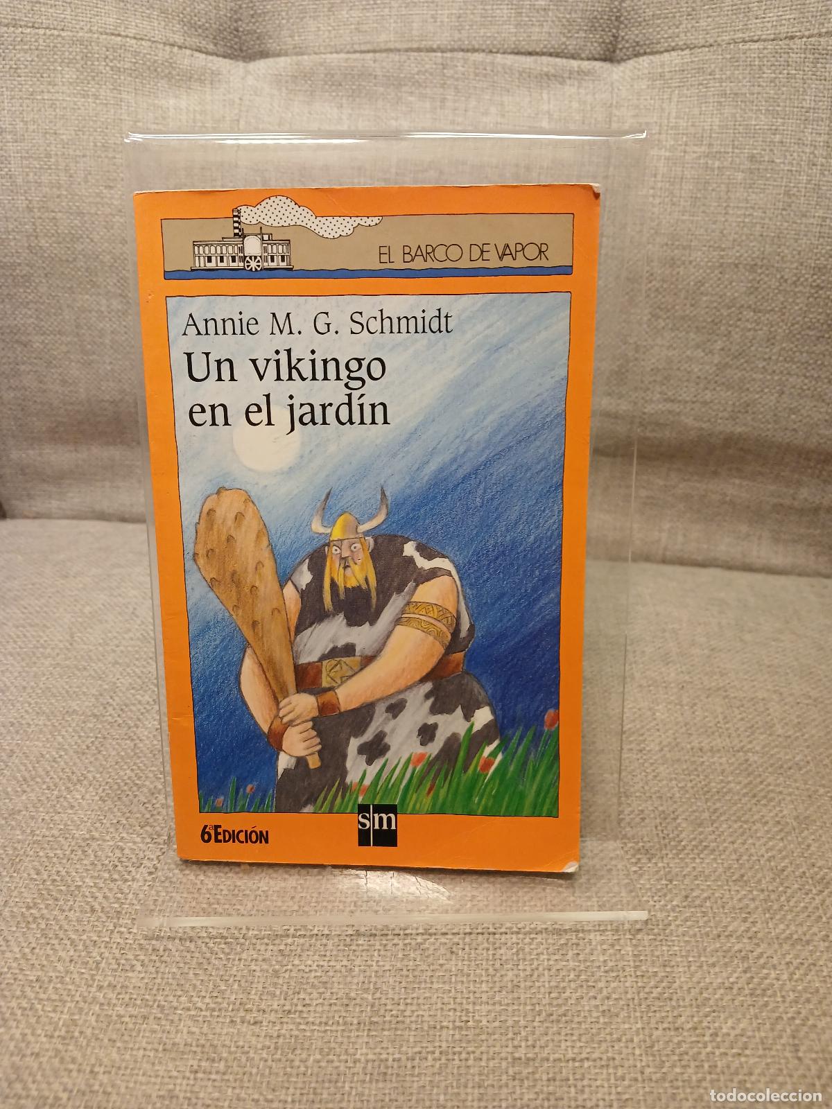 Libros: Un vikingo en el jard&iacute;n - Annie M. G. Schmidt