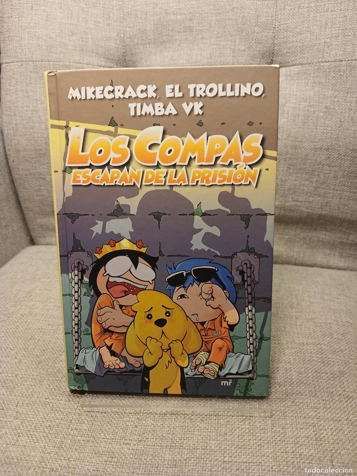 Livros em segunda m&atilde;o: Los Compas escapan de la prisi&oacute;n (nueva presentaci&oacute;n) - Mikecrack