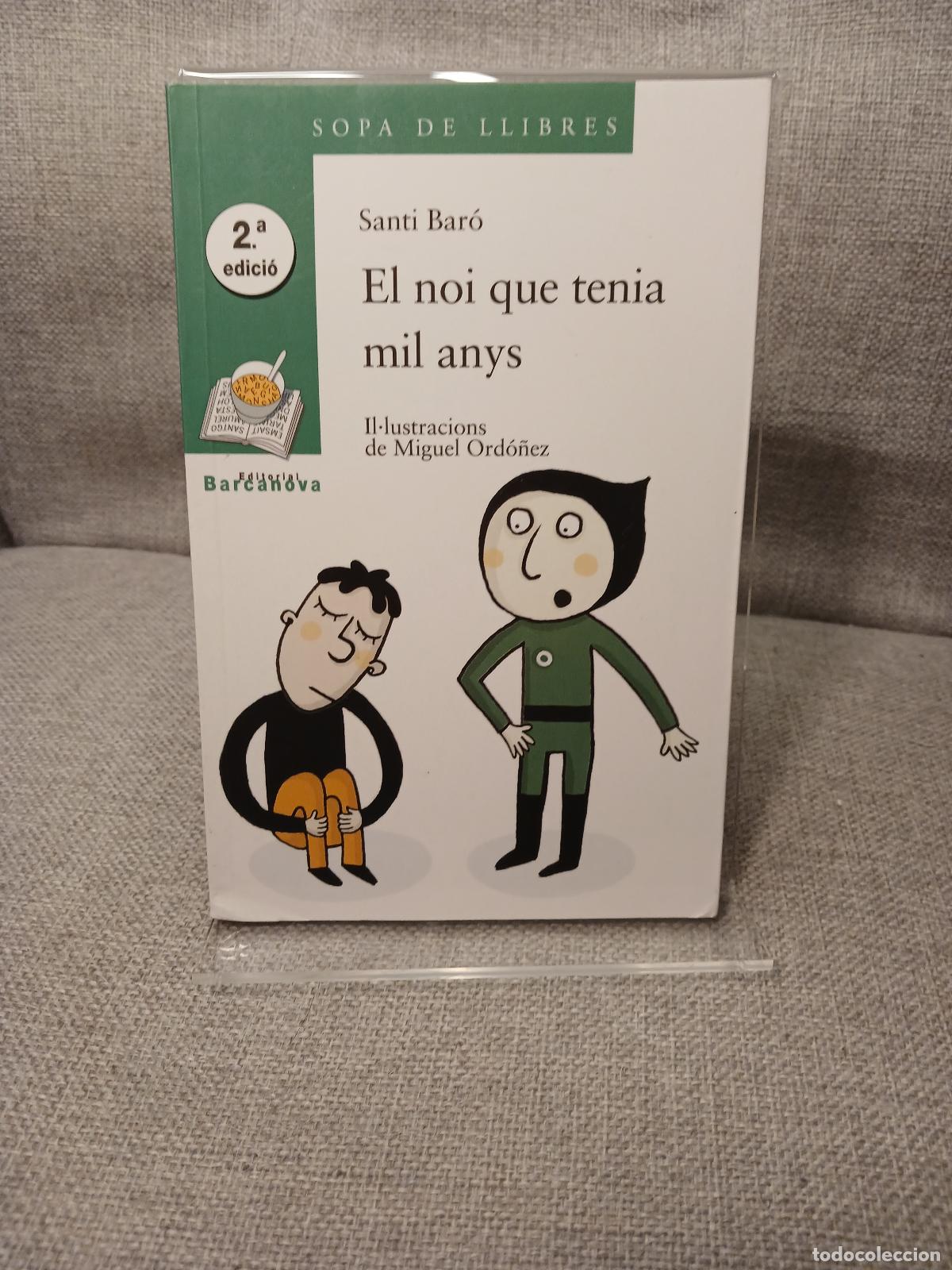 Livros em segunda m&atilde;o: El noi que tenia mil anys - Santi Bar&oacute;