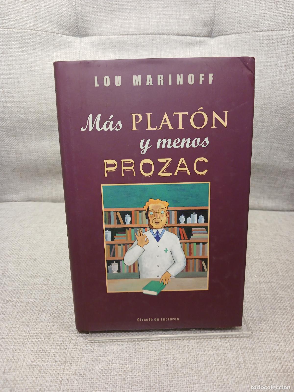 Libri di seconda mano: M&aacute;s Plat&oacute;n y menos Prozac filosof&iacute;a para la vida cotidiana - Lou Marinoff