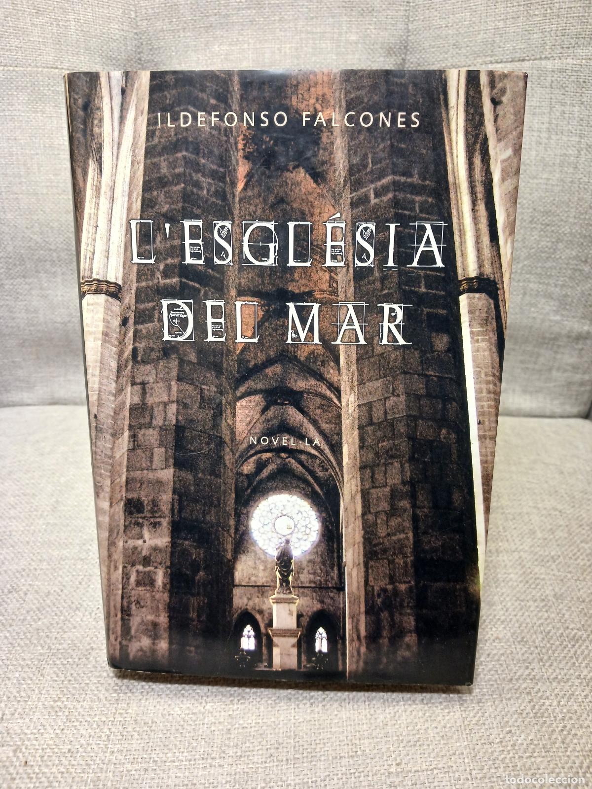 books: L'esglesia Del Mar / La Catedral Del Mar / Cathedral of the Sea (Catalan Edition) - Ildefonso Falcon