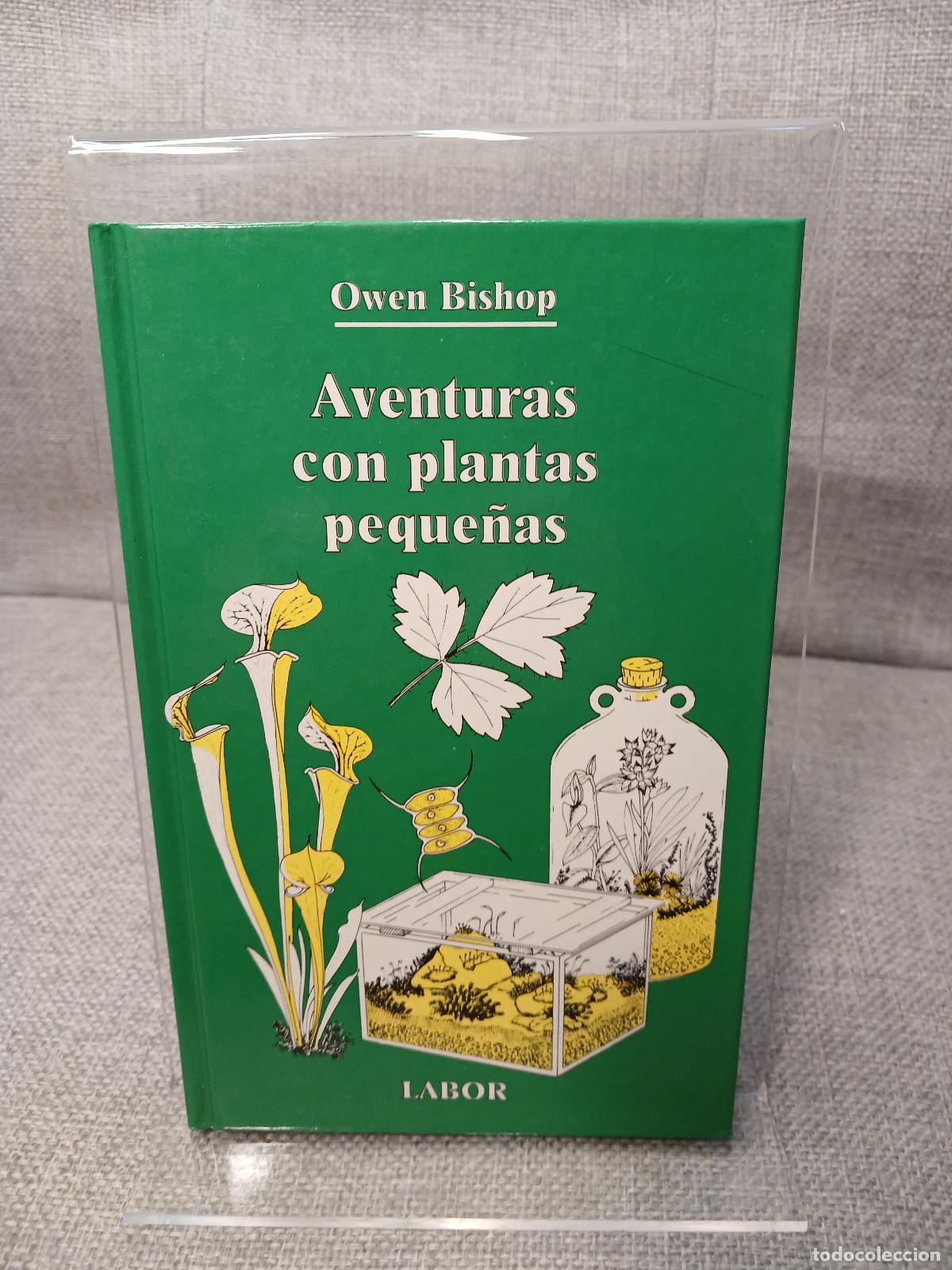 Libros: Aventuras con plantas peque&ntilde;as - Owen Bishop