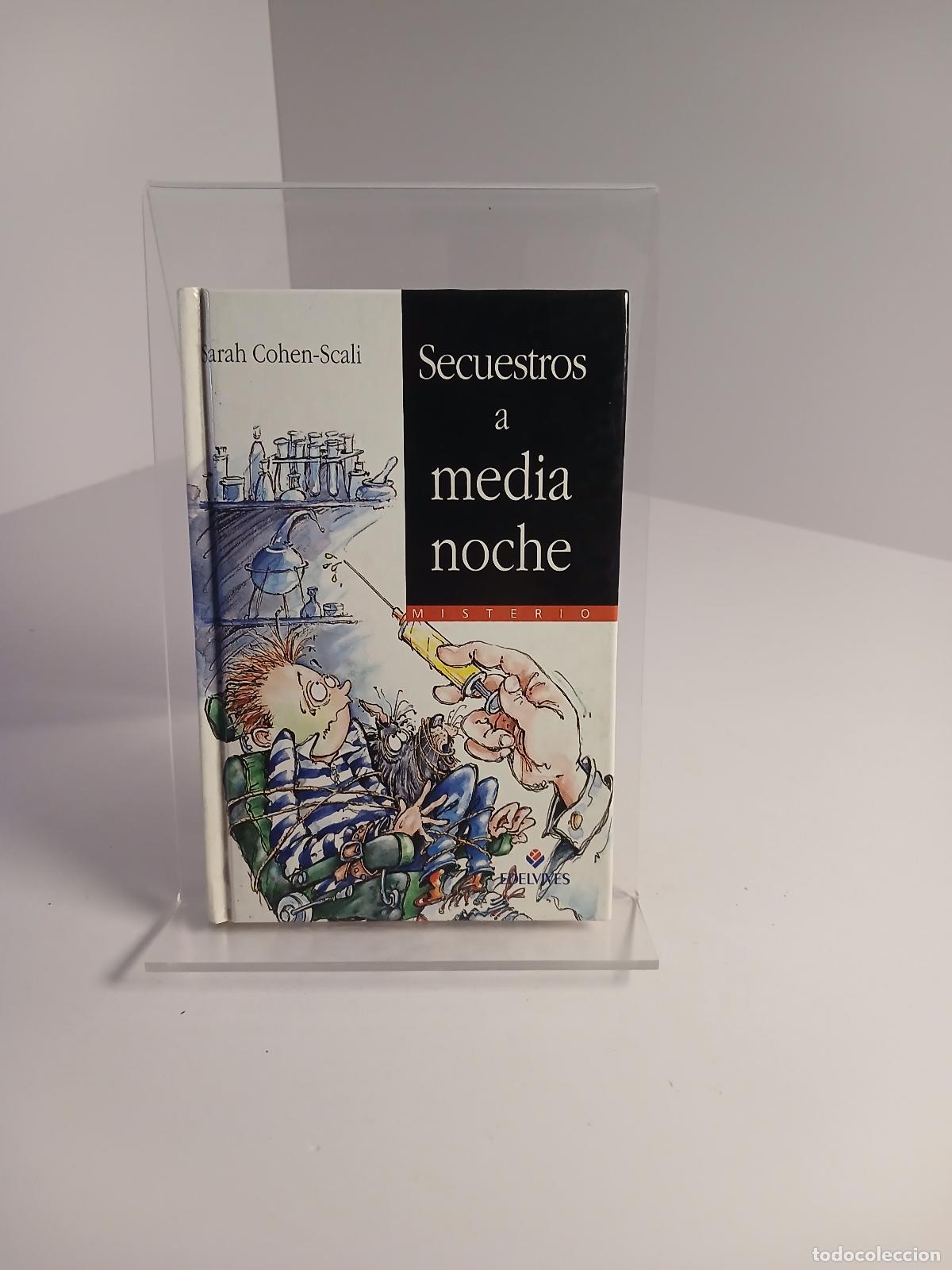 Libros: Secuestros a media noche - Sarah Cohen-Scali