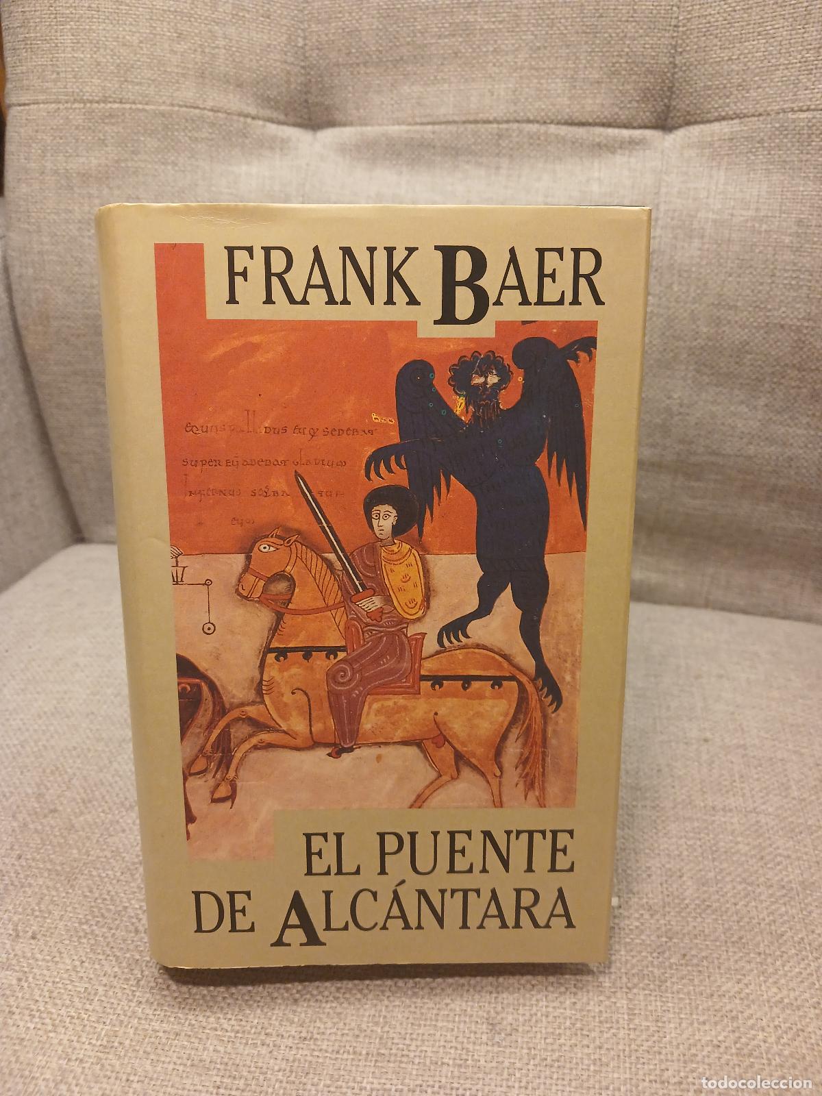 Libros: El puente de Alc&aacute;ntara - Frank Baer
