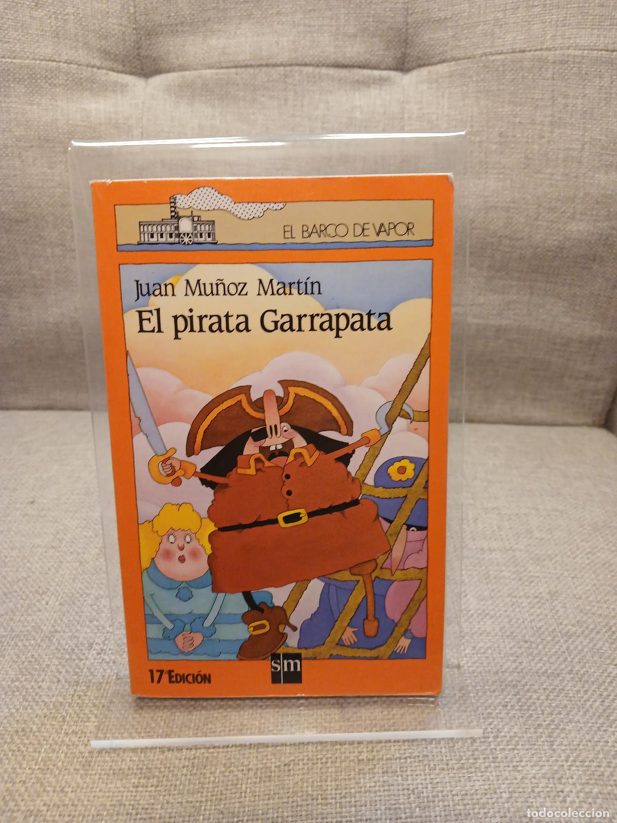 B&uuml;cher: El pirata Garrapata - Juan Mu&ntilde;oz Mart&iacute;n