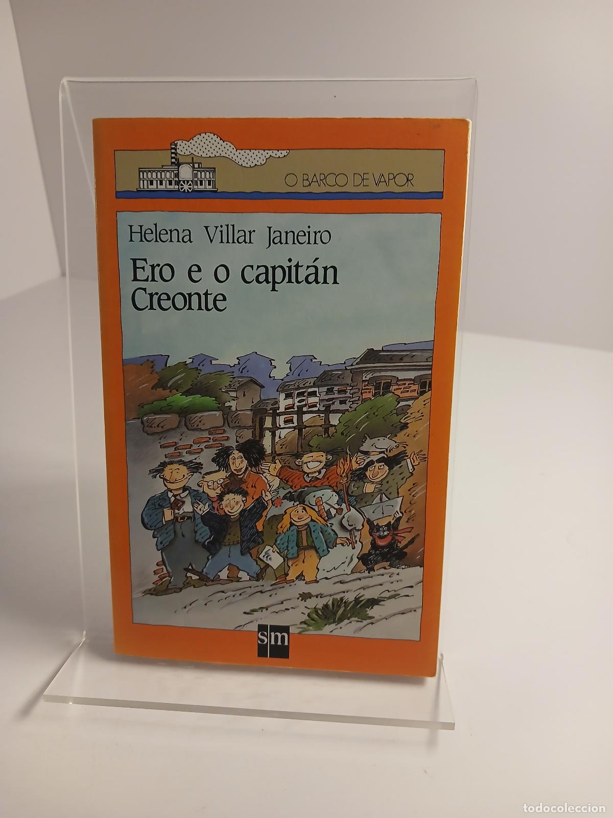Libros: Ero e o capit&aacute;n Creonte - Helena Villar Janeiro
