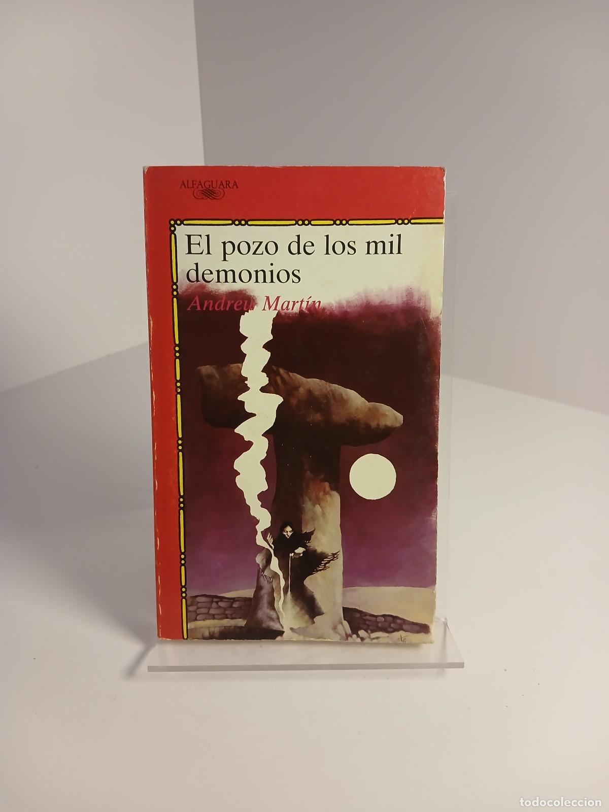 Libri di seconda mano: El pozo de los mil demonios - Andreu Mart&iacute;n