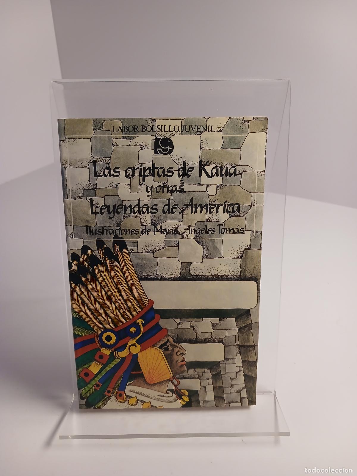 books: Las Criptas de Kaua y otras leyendas de Am&eacute;rica - Unknown