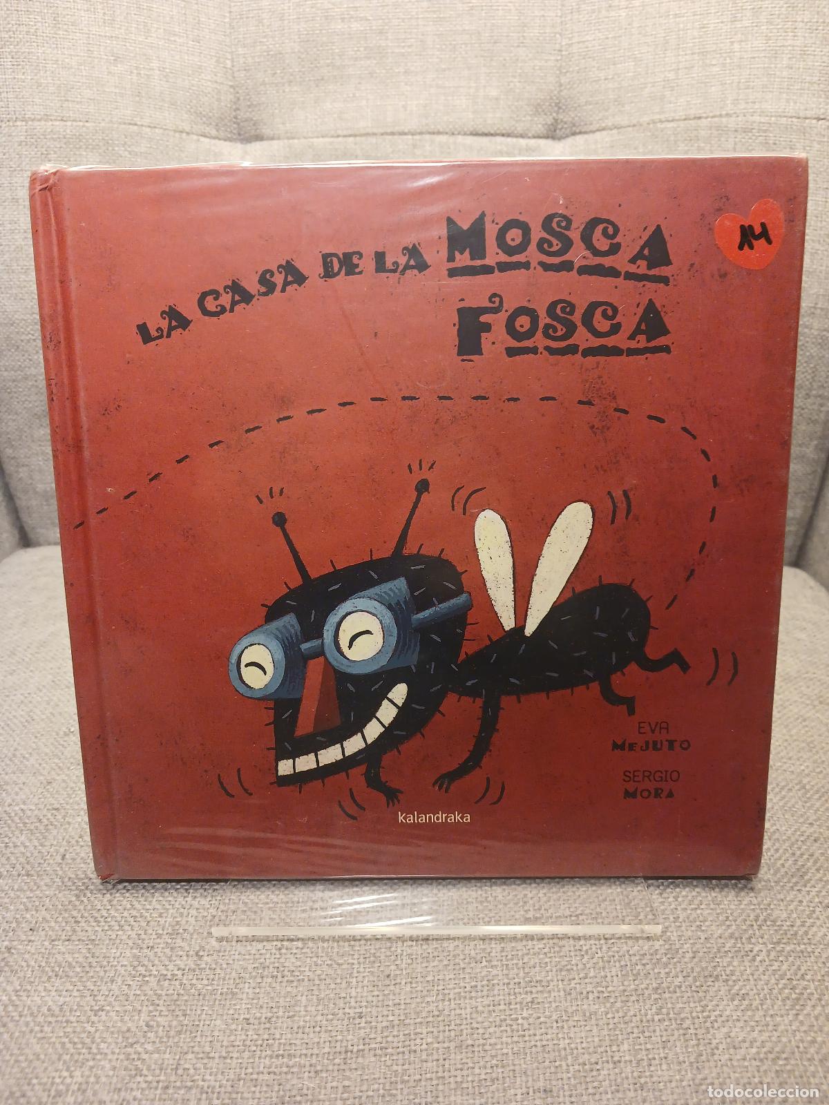 Libri di seconda mano: La casa de la mosca fosca - Eva Mejuto