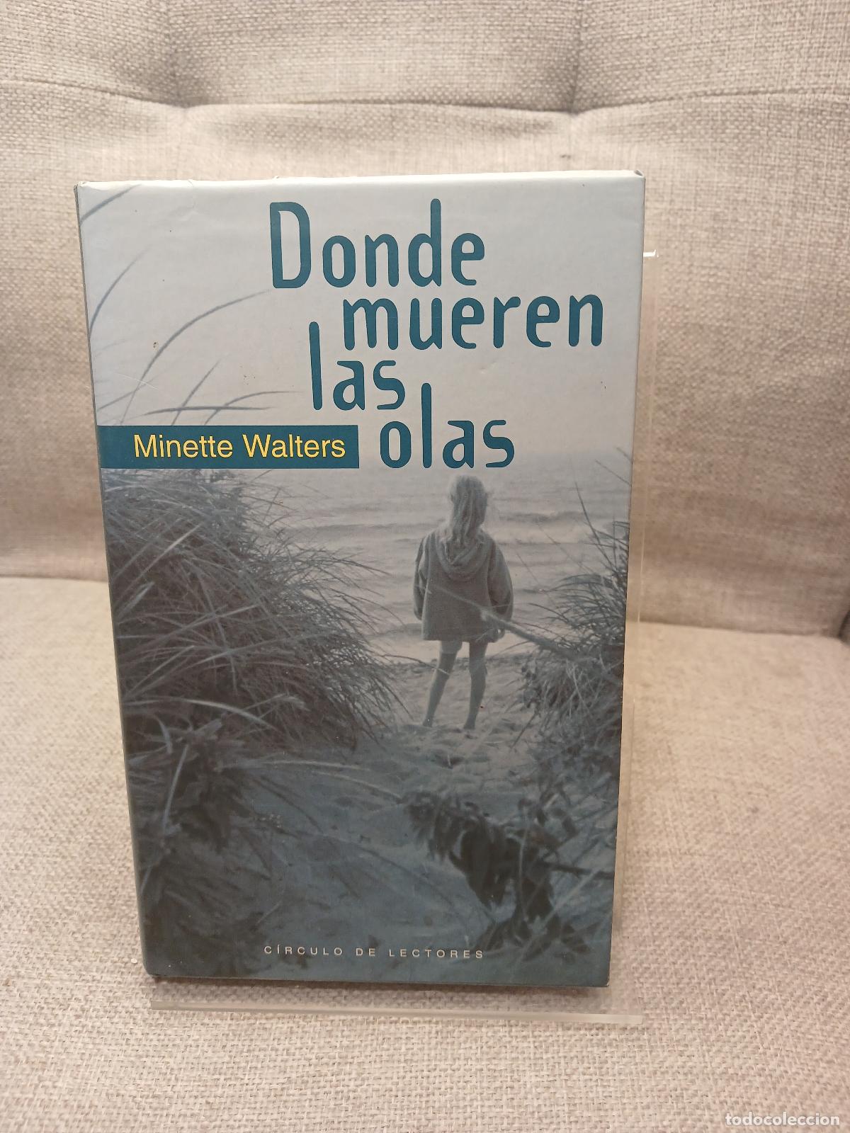 B&uuml;cher: Donde mueren las olas - Minette Walters