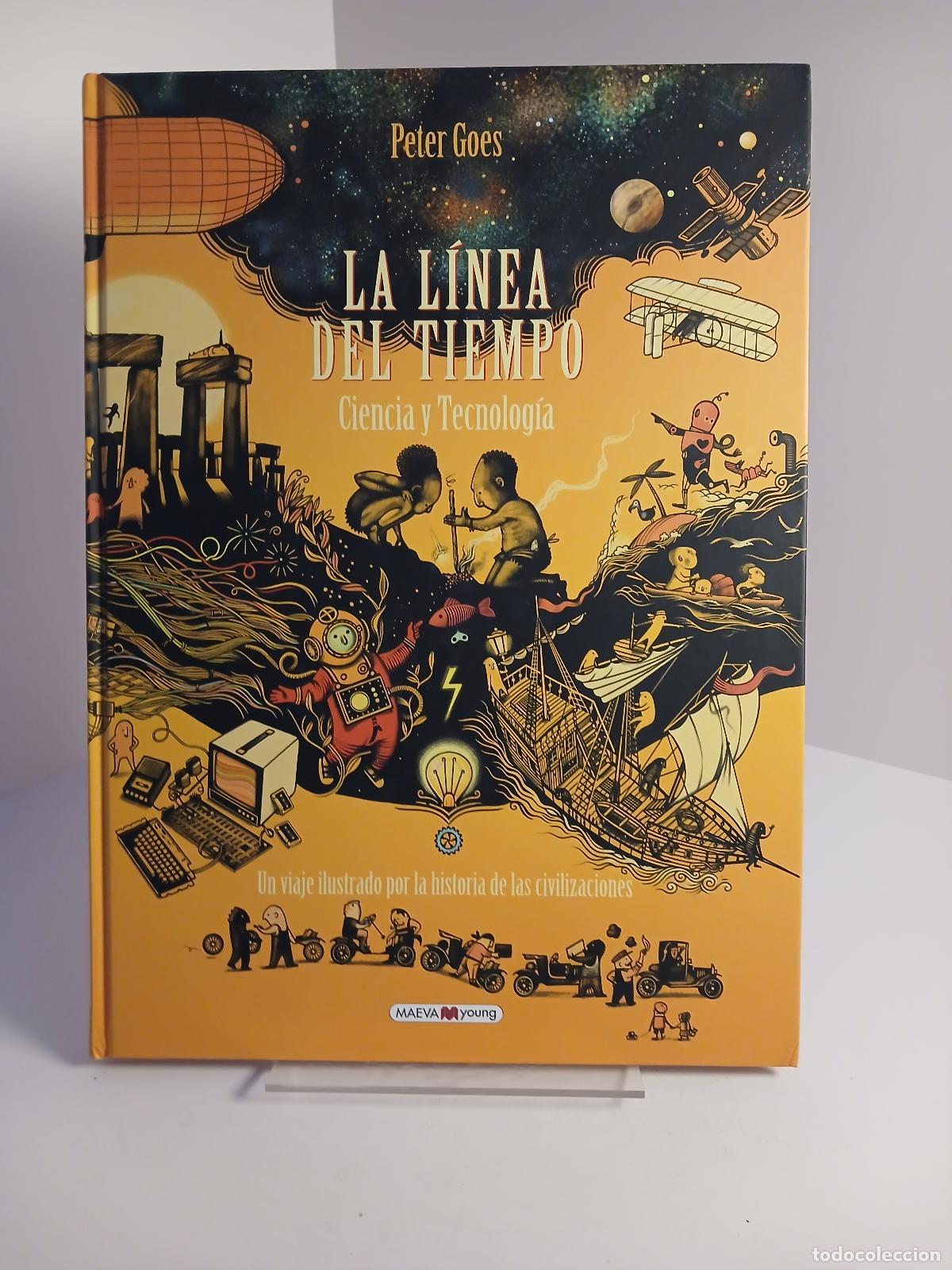 Libros: La l&iacute;nea del tiempo ciencia y tecnolog&iacute;a - Peter Goes