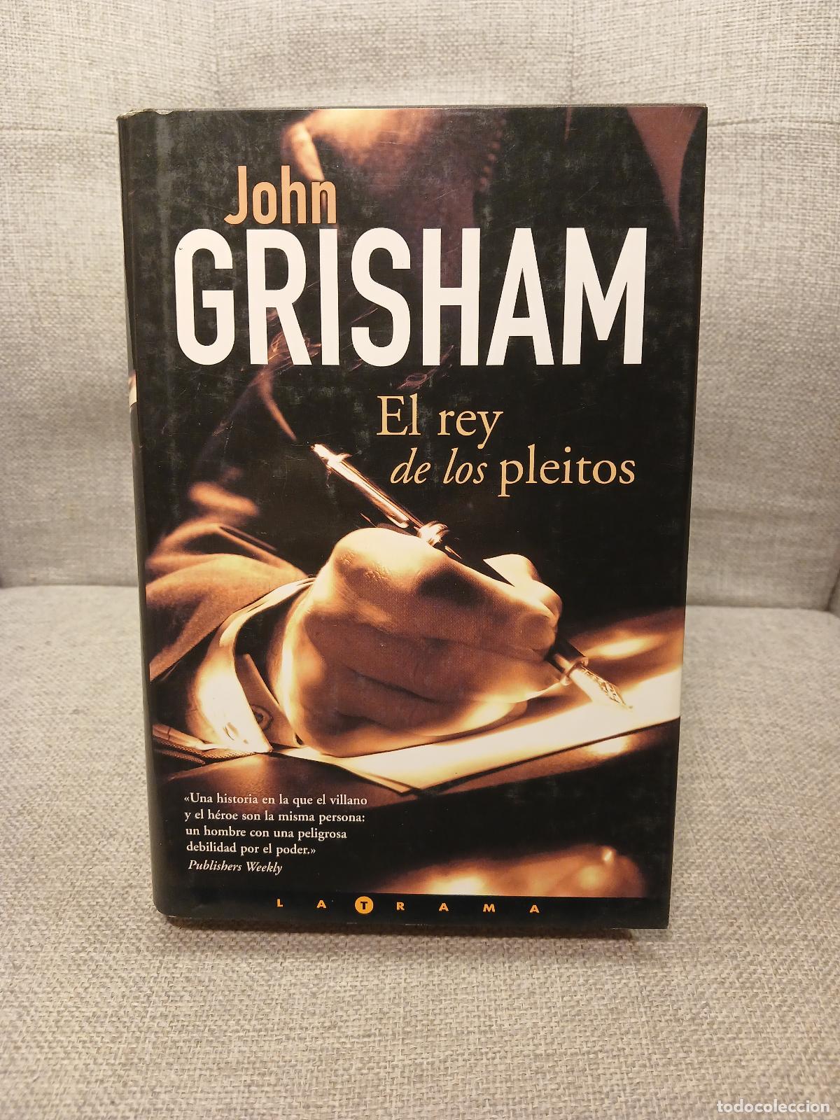 Libri di seconda mano: El rey de los pleitos - John Grisham