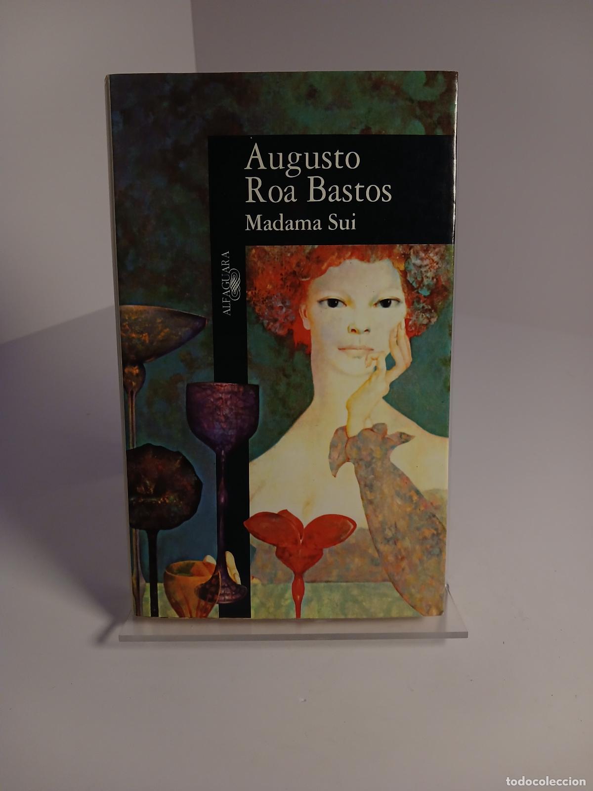 Libri di seconda mano: MADAMA SUI (HISPANICA) (Spanish Edition) - AUGUSTO ROA BASTOS