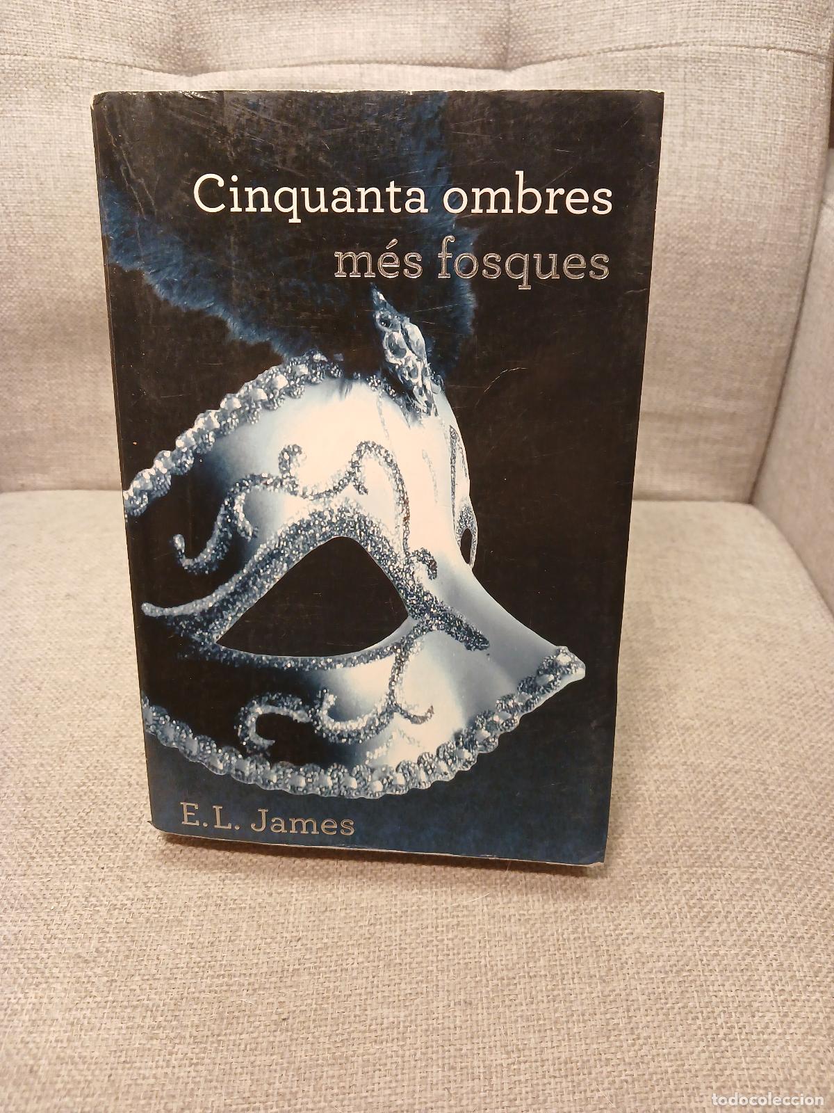 books: Cinquanta ombres m&eacute;s fosques (Cinquanta ombres 2) - E.L. James