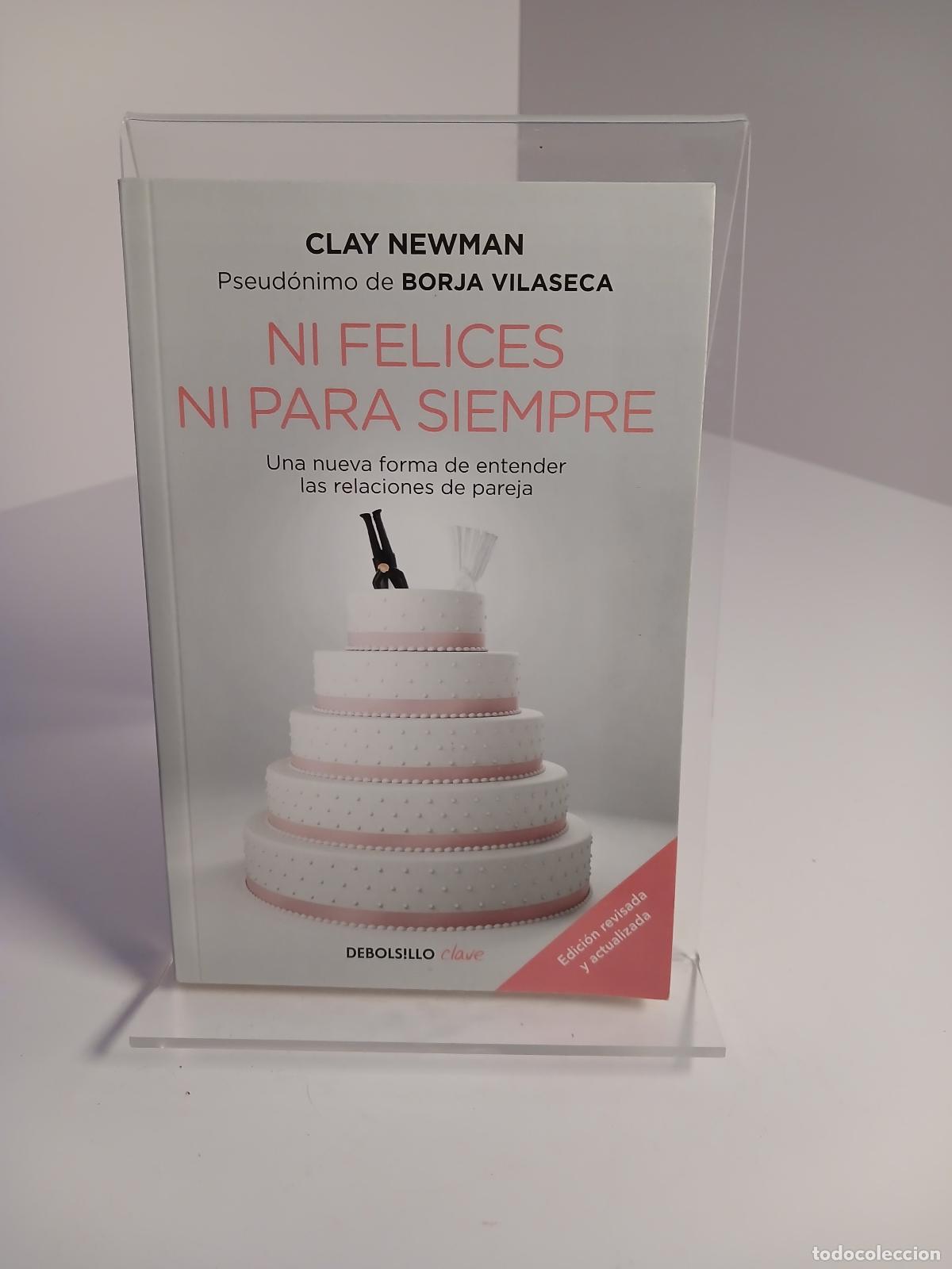 Libri di seconda mano: Ni felices ni para siempre / Neither Happy Nor For Forever - Clay Newman