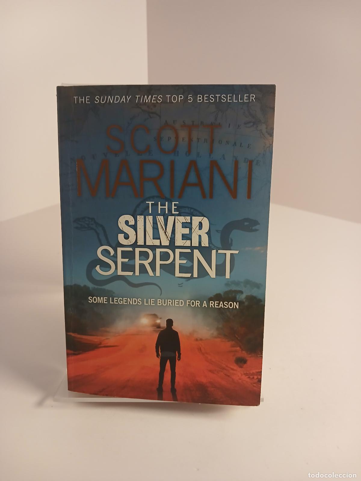 B&uuml;cher: The Silver Serpent - Scott Mariani