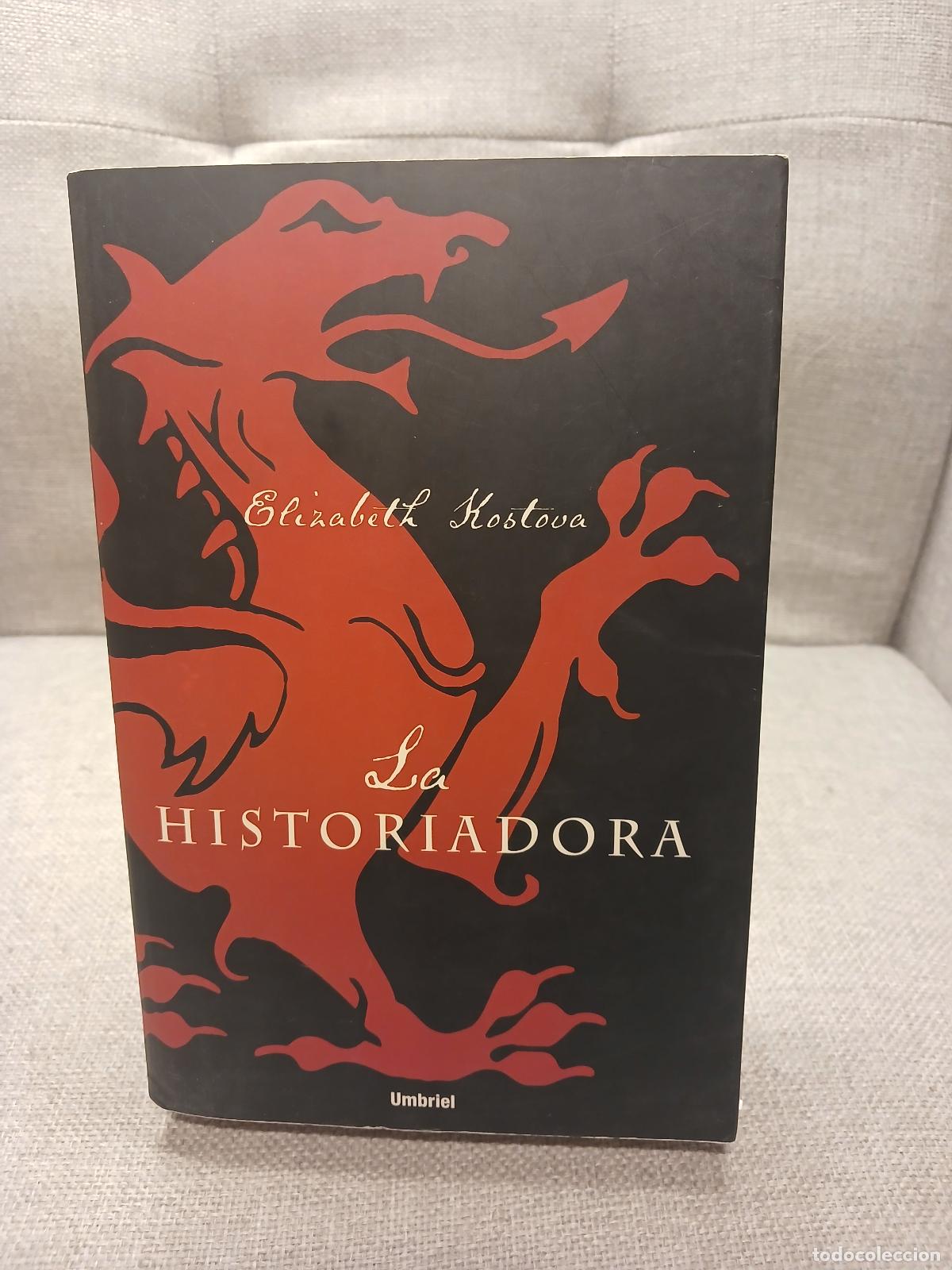 Libri di seconda mano: La historiadora - Elizabeth Kostova