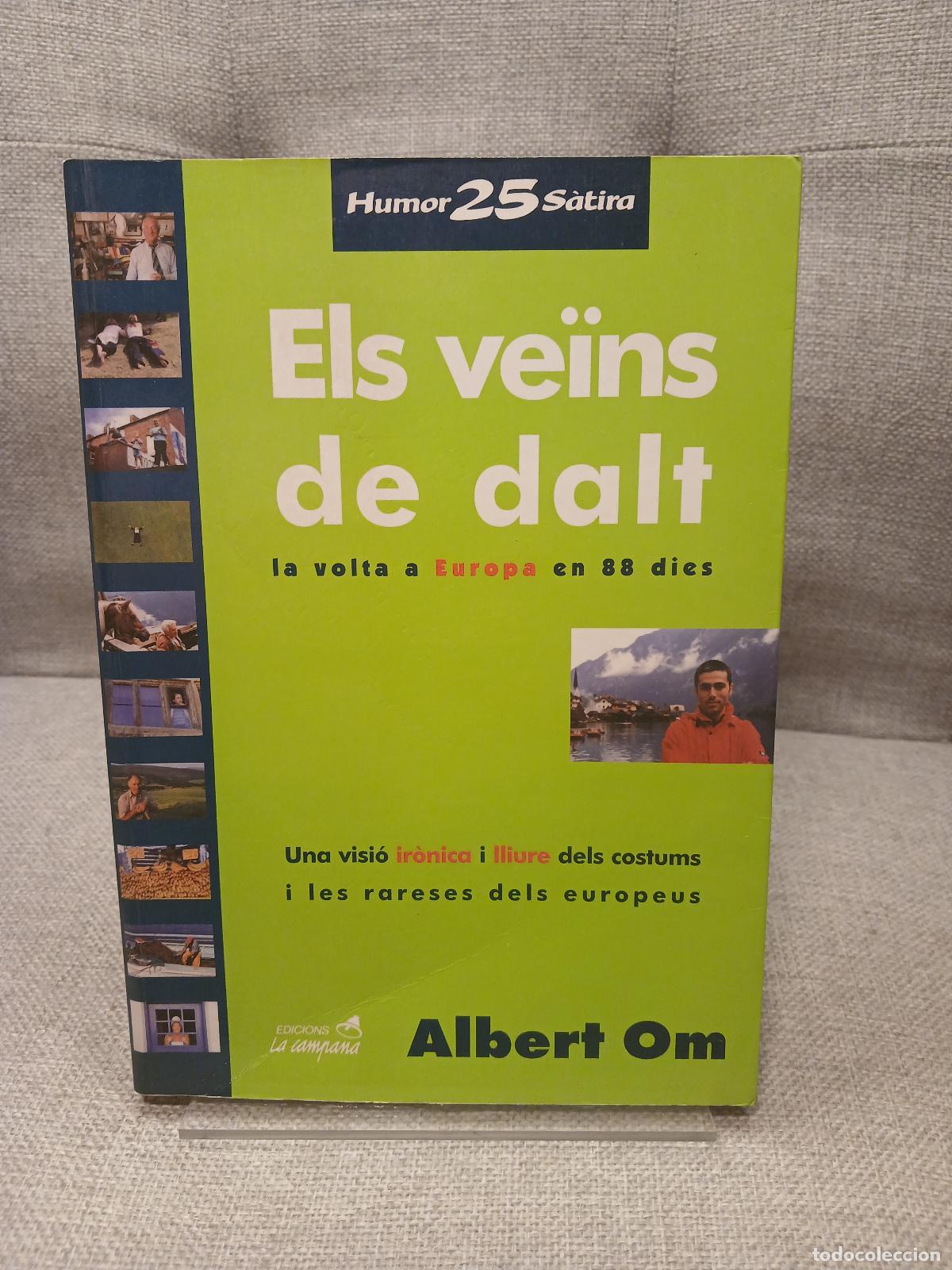 Livros em segunda m&atilde;o: Els ve&iuml;ns da dalt la volta a Europa en 88 dies - Albert Om