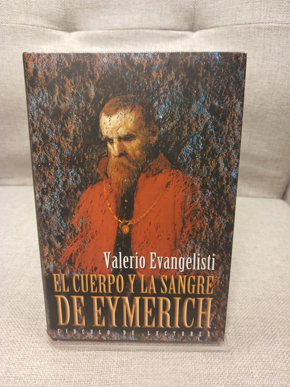 Libri di seconda mano: El cuerpo y la sangre de Eymerich - Valerio Evangelisti