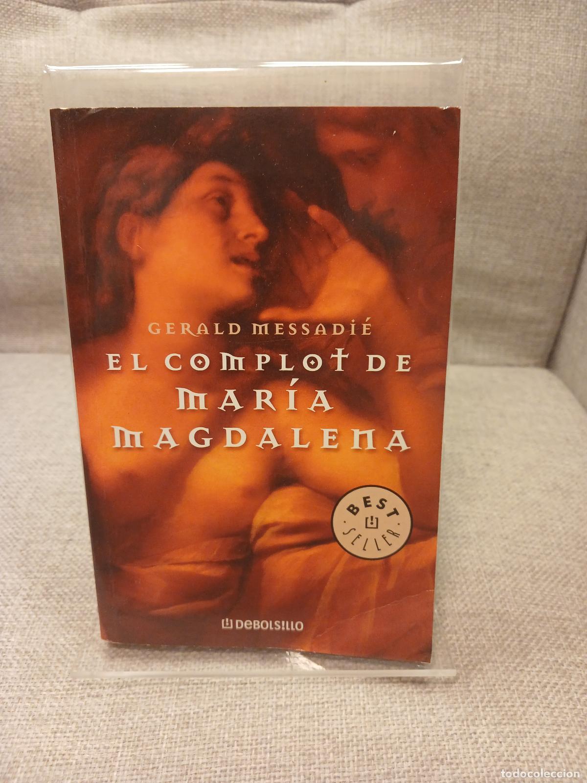Libri di seconda mano: El complot de Mar&iacute;a Magdalena - Gerald Messadi&eacute;