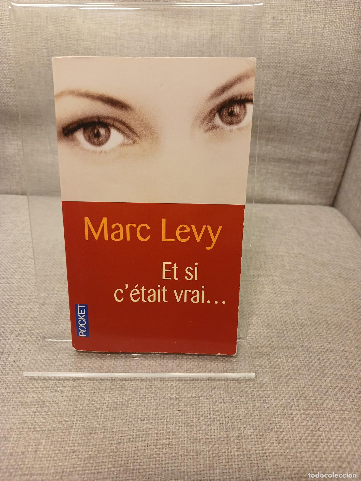 books: Et Si C'&eacute;tait Vrai. - Marc LEVY