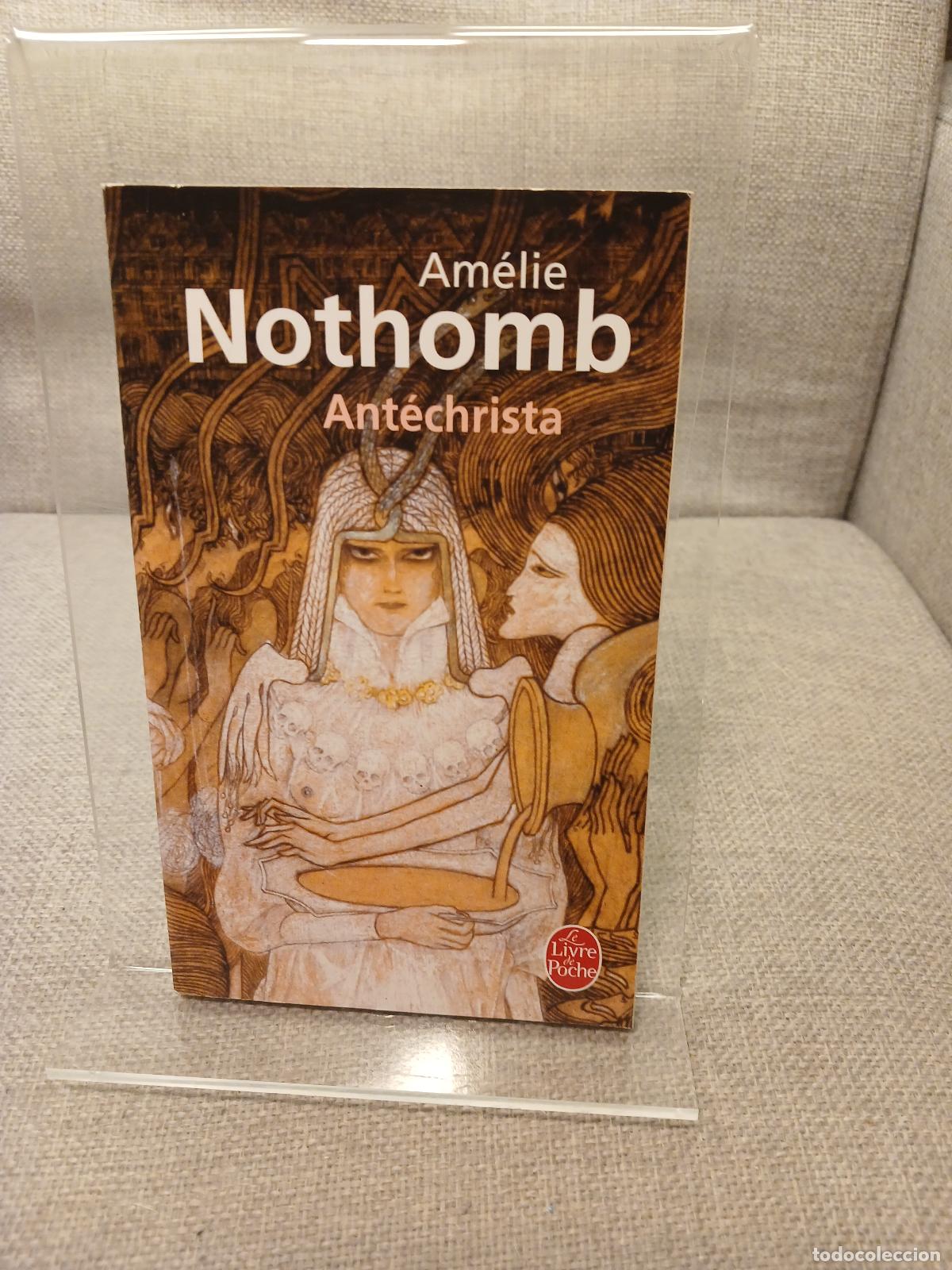 Libros: Ant&eacute;christa - Am&eacute;lie Nothomb