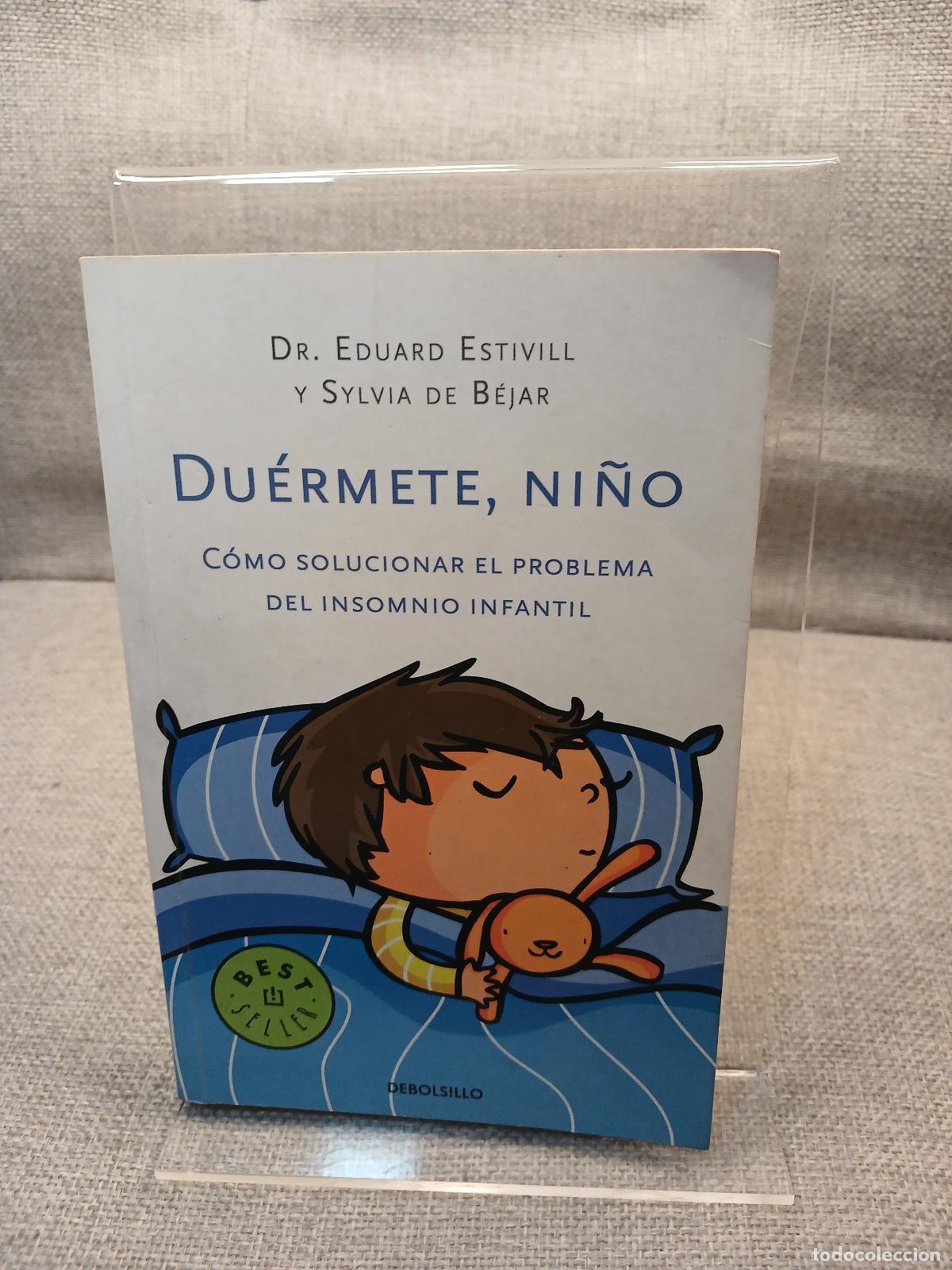 Libri di seconda mano: Du&eacute;rmete, ni&ntilde;o - EDUARD/BEJAR ESTIVILL, SYLVIA DE