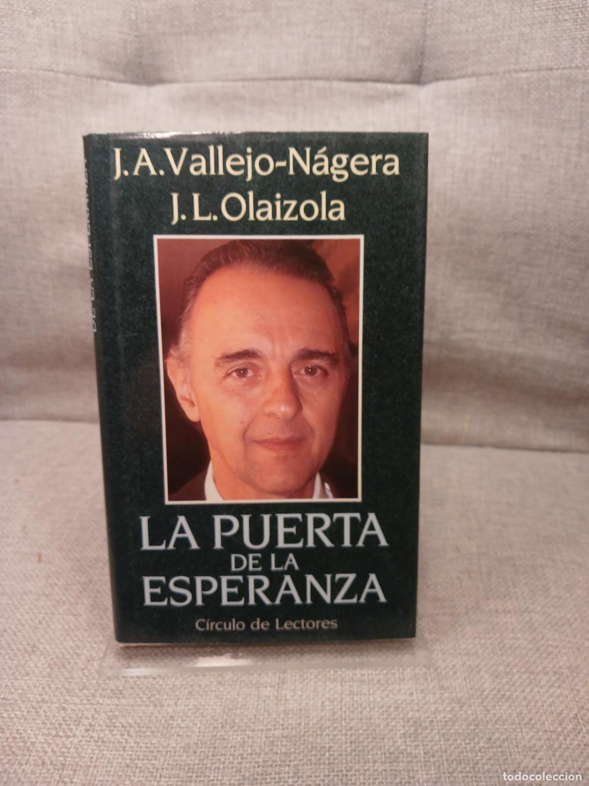 books: La puerta de la esperanza - Juan Antonio Vallejo-N&aacute;gera
