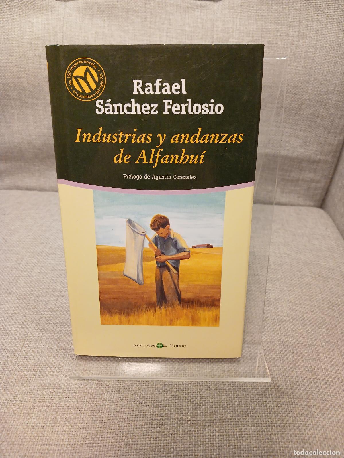 Libri di seconda mano: Industrias y andanzas de Alfanhu&iacute; - Rafael S&aacute;nchez Ferlosio