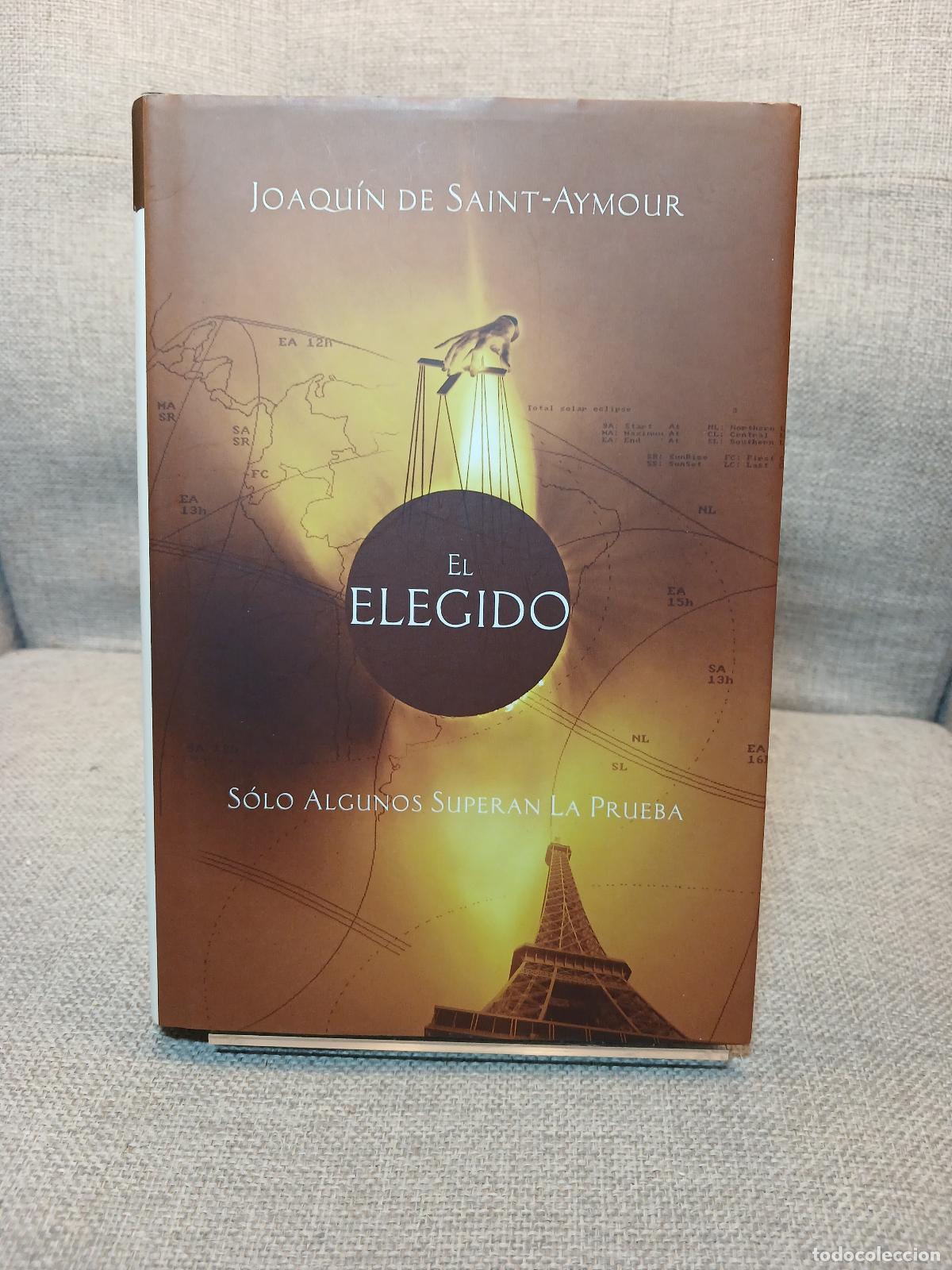 books: El elegido - Joaqu&iacute;n de Saint-Aymour