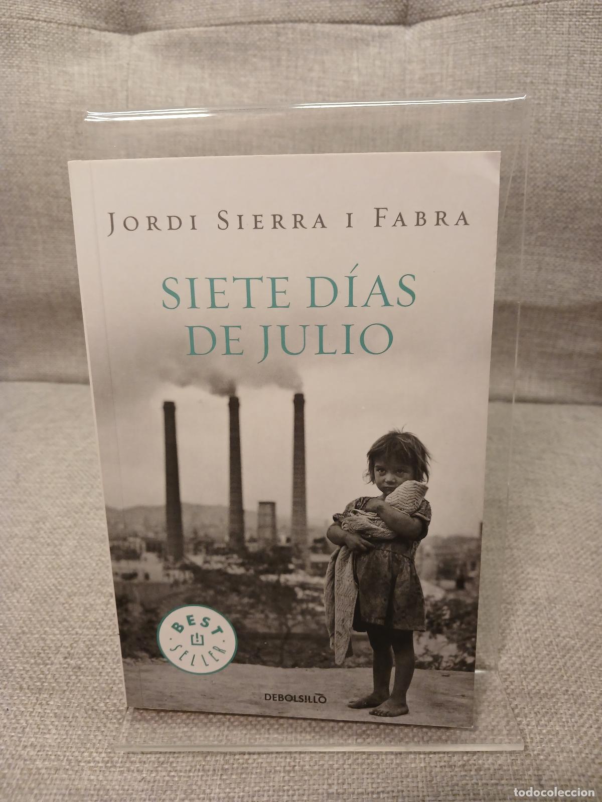 Libri di seconda mano: Siete Dias De Julio / Seven Days of July - Jordi Sierra I Fabra