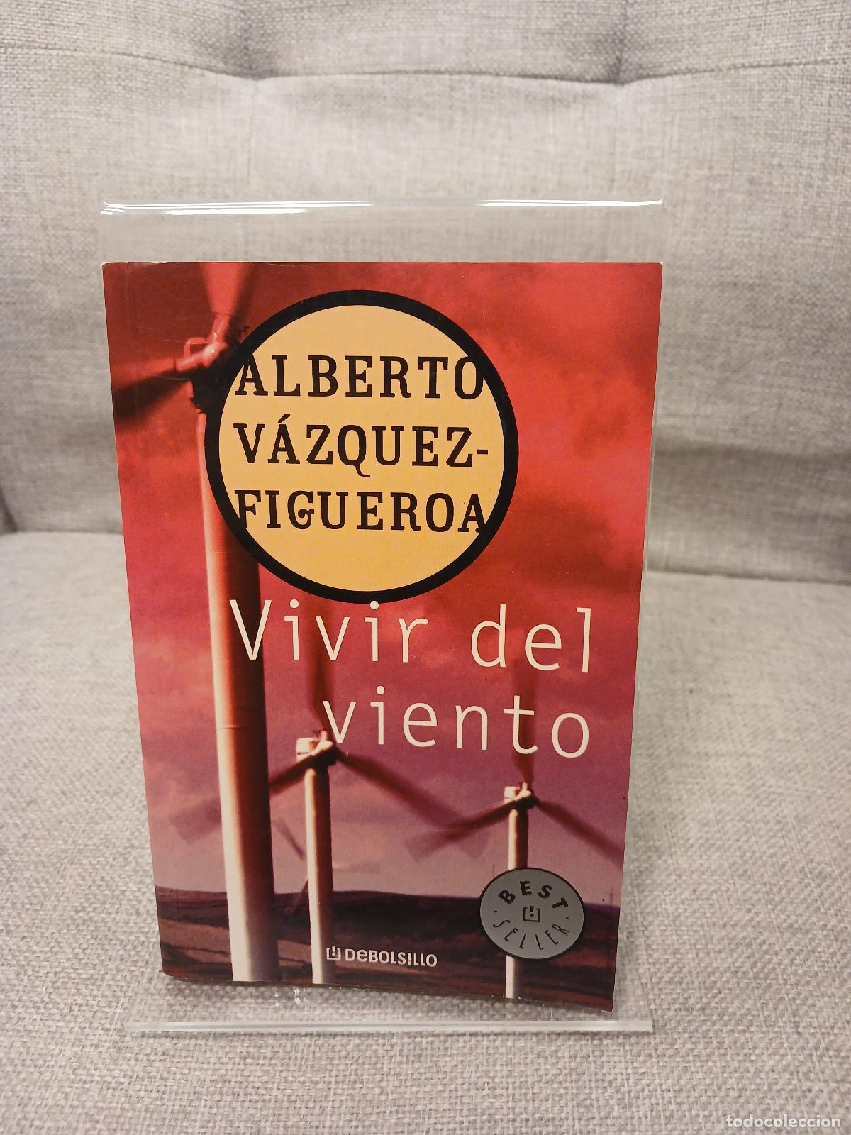 Libros: Vivir del viento - Alberto V&aacute;zquez-Figueroa