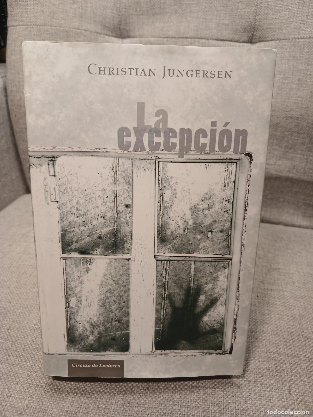 B&uuml;cher: La Excepci&oacute;n - Christian Jungersen